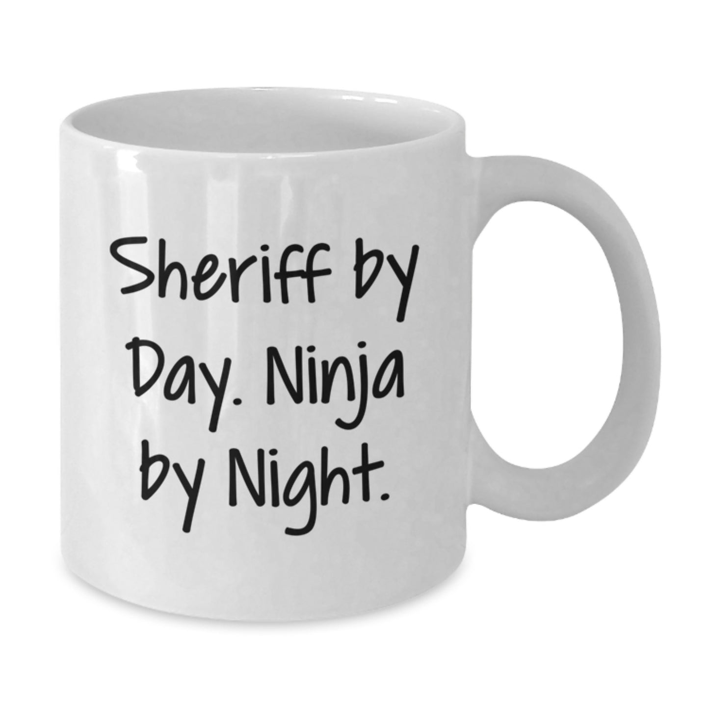 Sheriff By Day Gifts, White Coffee Mug for Graduation, Fun Inspirational Quote, Gifts from Men to Sheriff Friends - Additional