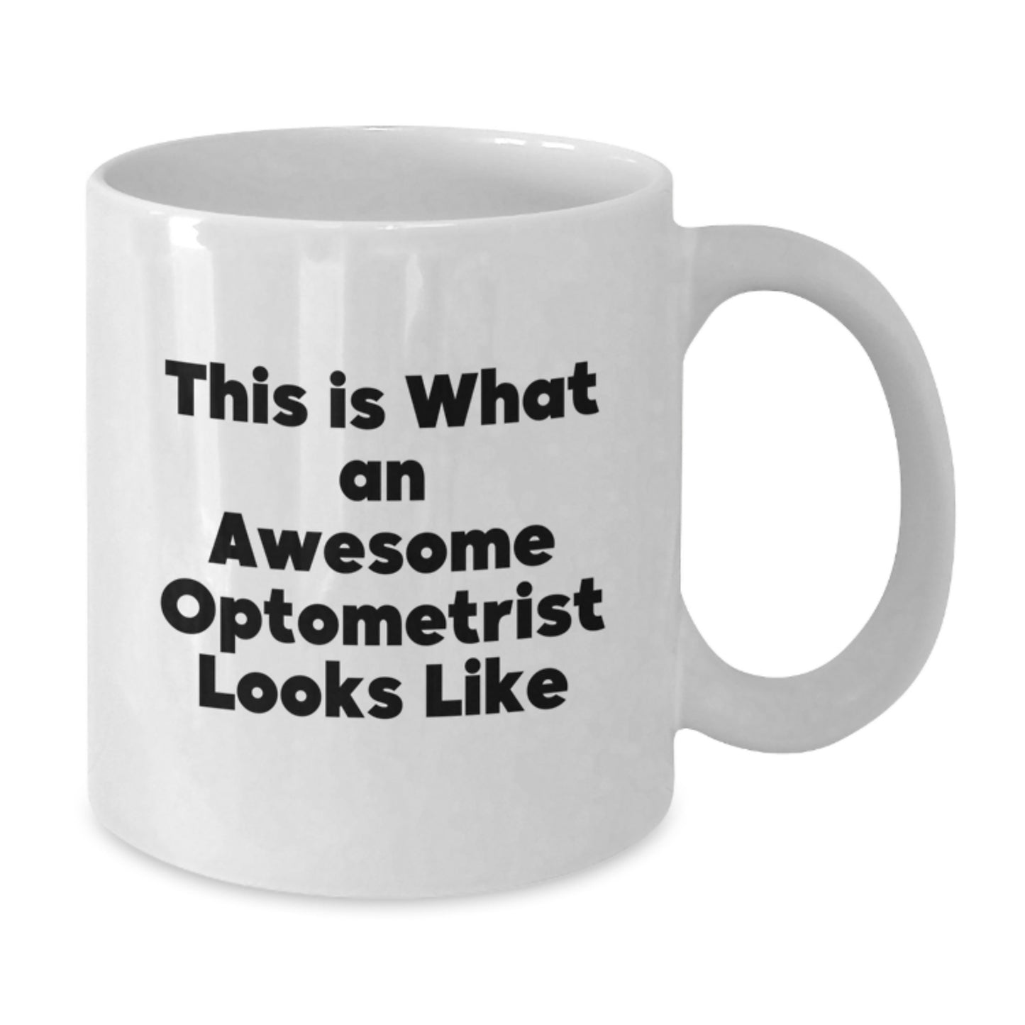 Funny Optometrist Gifts for Graduation - White Coffee Mug for Men Friends Family, 'This Is What An Awesome Optometrist Looks Like' Quote, Gifts from Women, Optometrist Unique Gifts - Additional