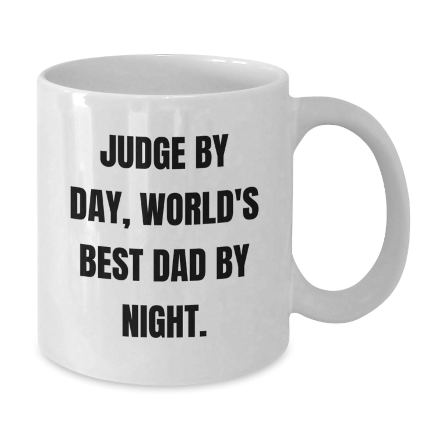 Funny Judge Gifts for Judge By Day, White Coffee Mug for World's Best Dad By Night, Birthday Unique Gifts from Men, Judge Mug for Judge, Gifts for Judge - Additional