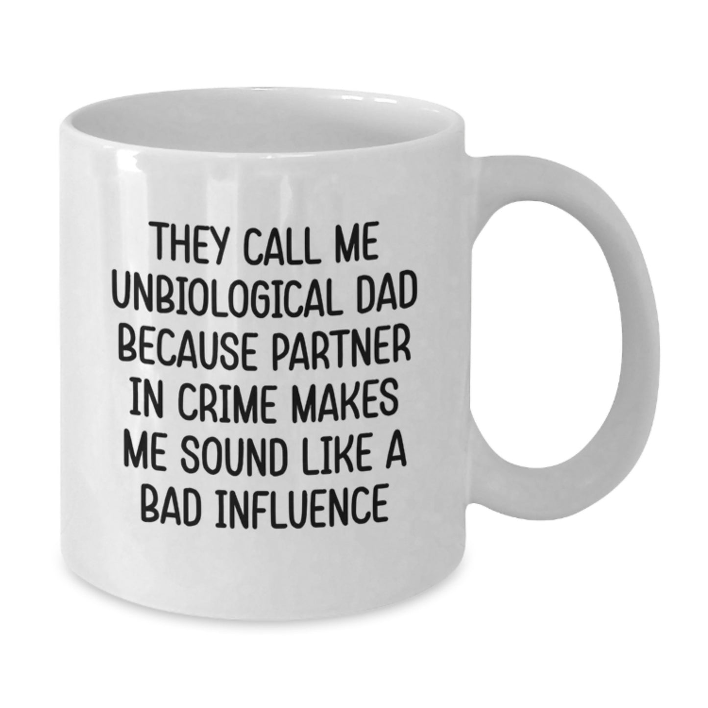 Unbiological Dad Gifts, Funny Quote White Coffee Mug for Graduation, Gifts from Men, Gifts for Unbiological Dad, Unique Graduation Gifts - Additional