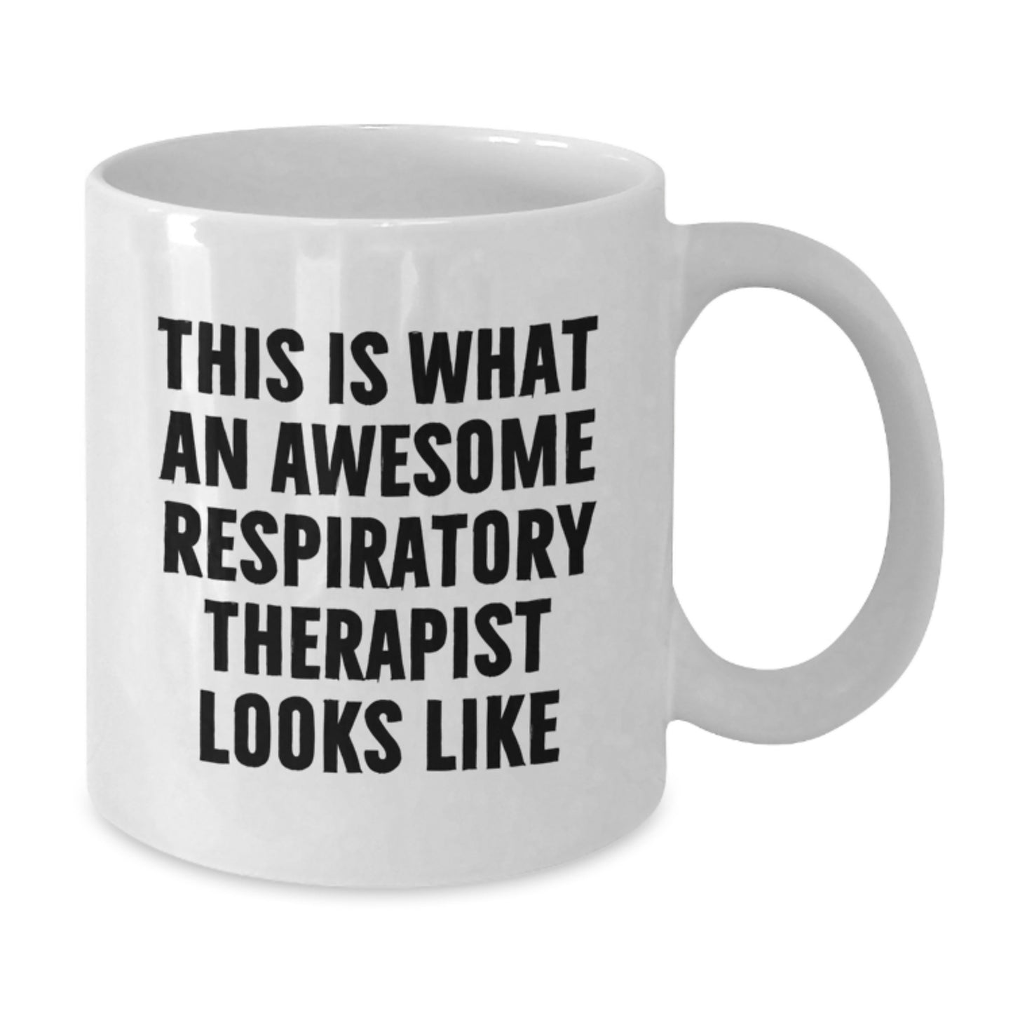 Funny Respiratory Therapist Gifts, White Coffee Mug - 'This Is What An Awesome Respiratory Therapist Looks Like' - Gifts from Family to Respiratory Therapist, Birthday Unique Gifts - Additional