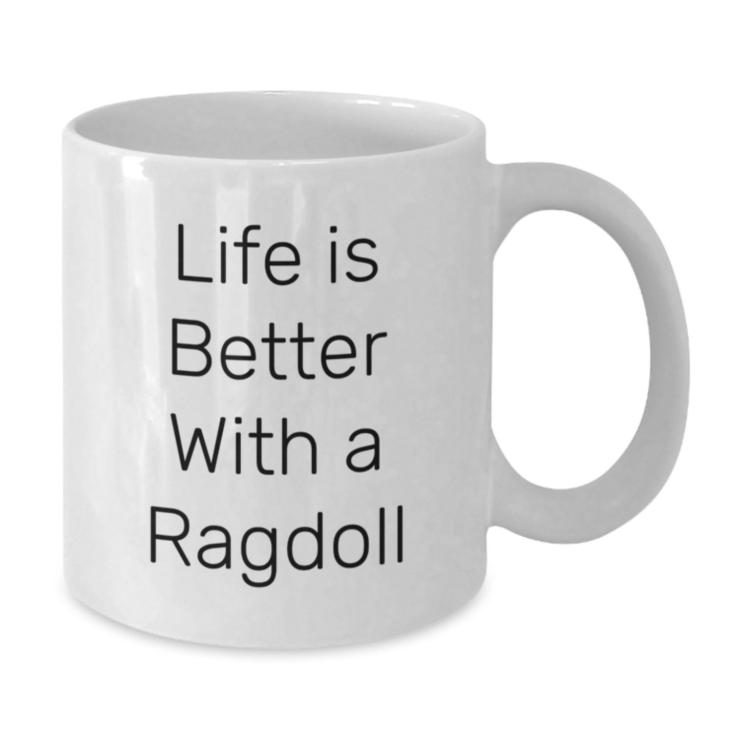 Ragdoll Cat Lovers Gift, 'Life Is Better With A Ragdoll' White Coffee Mug, Birthday Unique Gifts from Family to Friends - Additional
