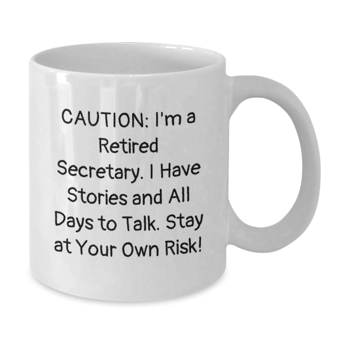 Funny Secretary Quotes Gifts from Friends for Secretary's Birthday Unique White Coffee Mug - Additional