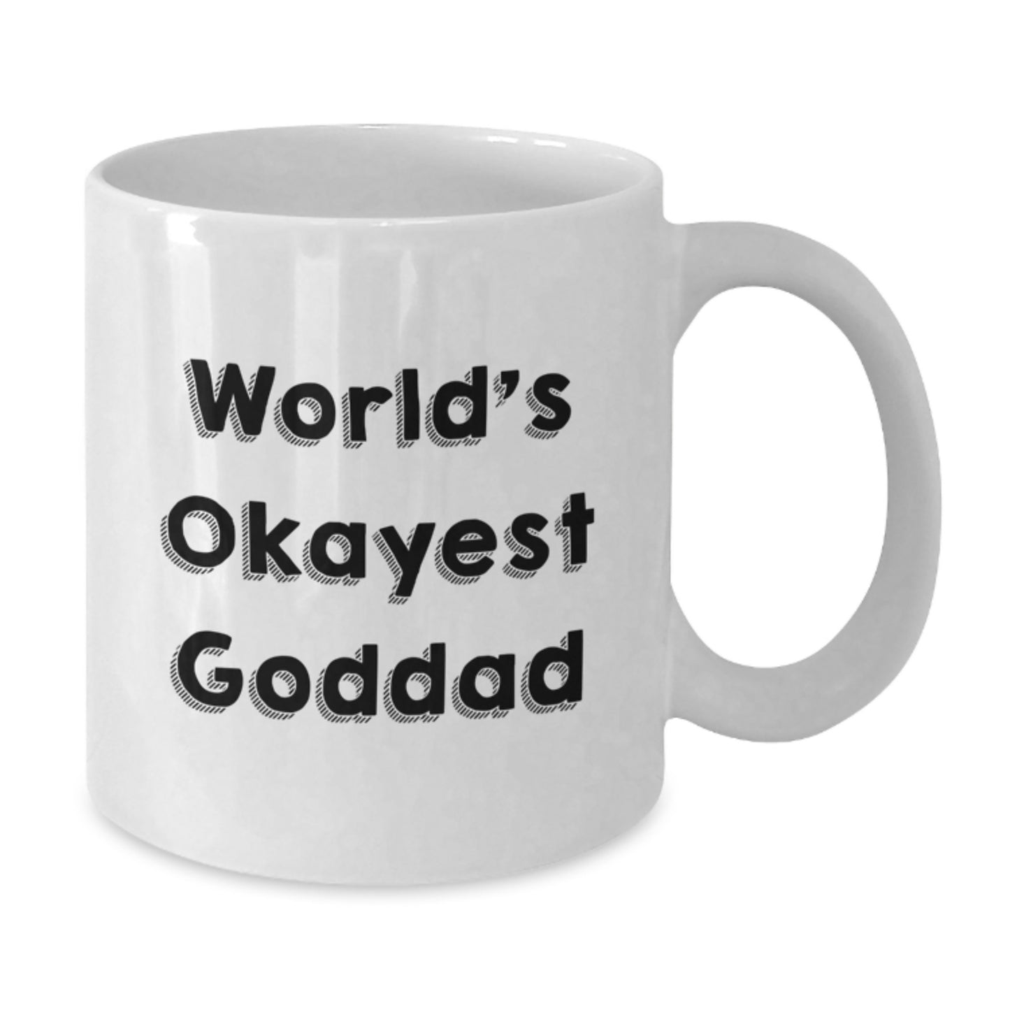 Funny Goddad Graduation Gifts from Friends and Family - White Coffee Mug with 'World's Okayest Goddad' Quote, Perfect for Goddads, Men, and Dads-to-Be - Additional