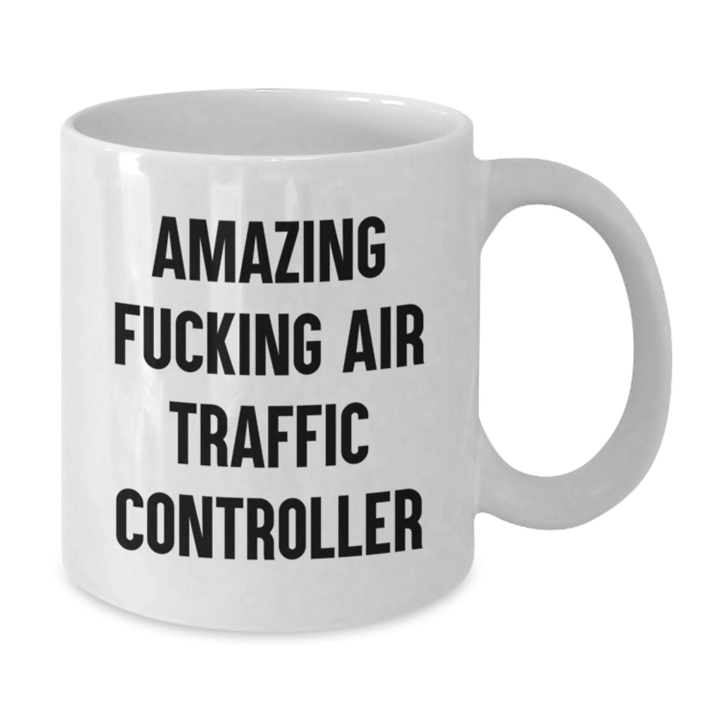 Funny Air Traffic Controller Gifts for Him or Her, White Coffee Mug with 'Amazing F--king Air Traffic Controller' Quote, Graduation Unique Gifts from Friends, Family, Coworkers - Additional