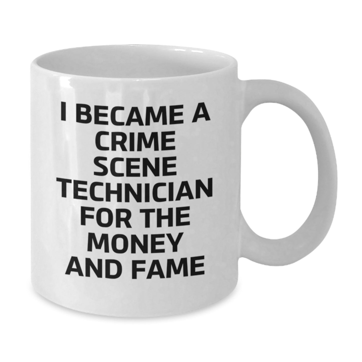 Crime Scene Technician Humor Gifts from Friends - Funny White Coffee Mug for Crime Scene Technician Graduation Unique Gifts, 11oz & 15oz Options - Additional