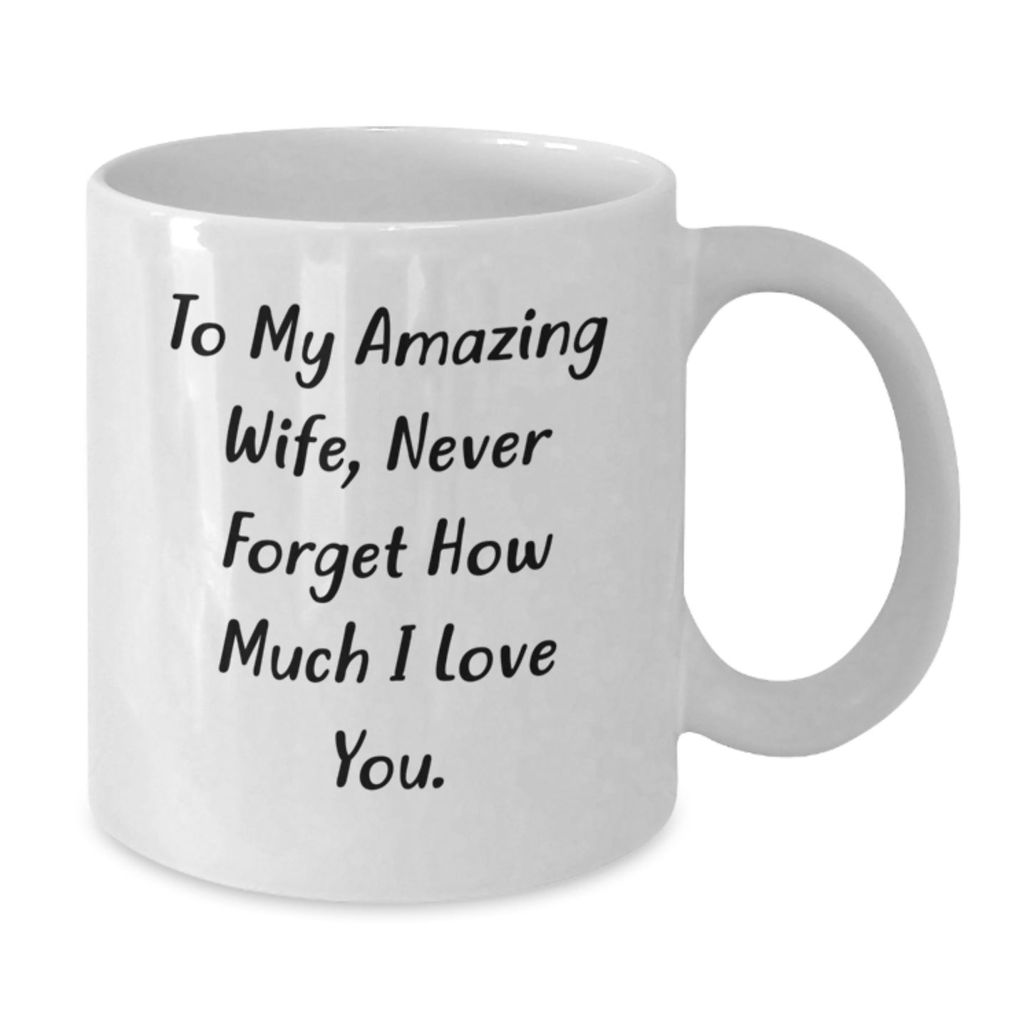 Funny Wife Gifts, To My Amazing Wife, White Coffee Mug, Graduation Unique Gifts from Men - Additional