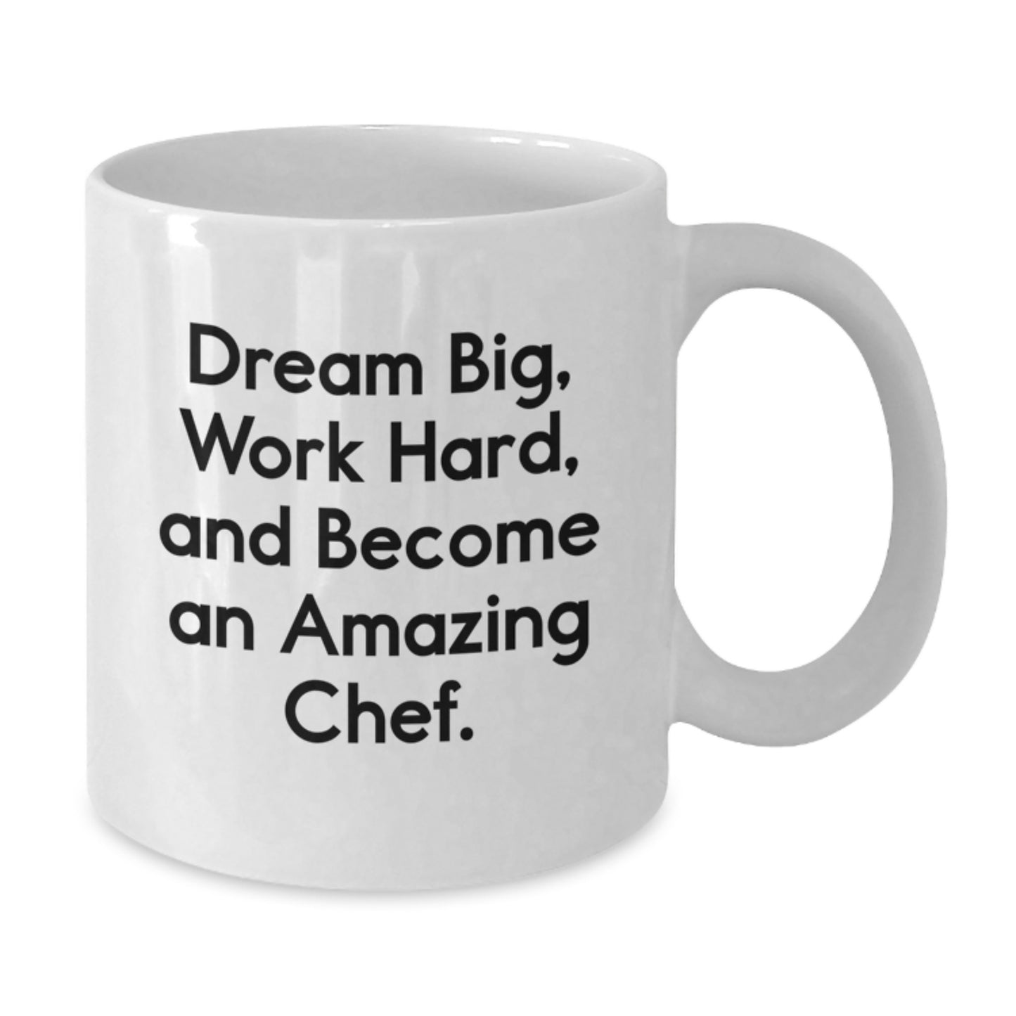 Inspirational Chef Gifts from Friends, 'Dream Big, Work Hard, And Become An Amazing Chef.' White Coffee Mug for Birthday - Additional