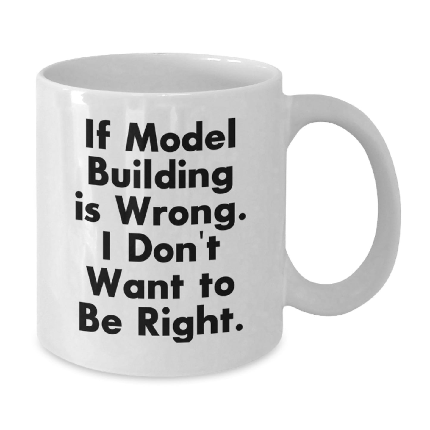 Model Building Enthusiasts Funny White Coffee Mug Gifts from Friends for Birthday - Additional