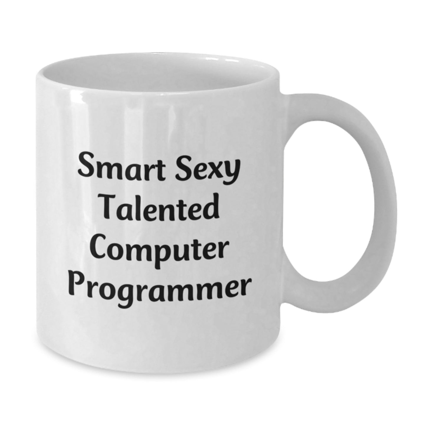 Funny Computer Programmer Gifts, White Coffee Mug for Birthday, 'Smart Sexy Talented' Quote Gifts from Friends, Coworkers, Family - Additional
