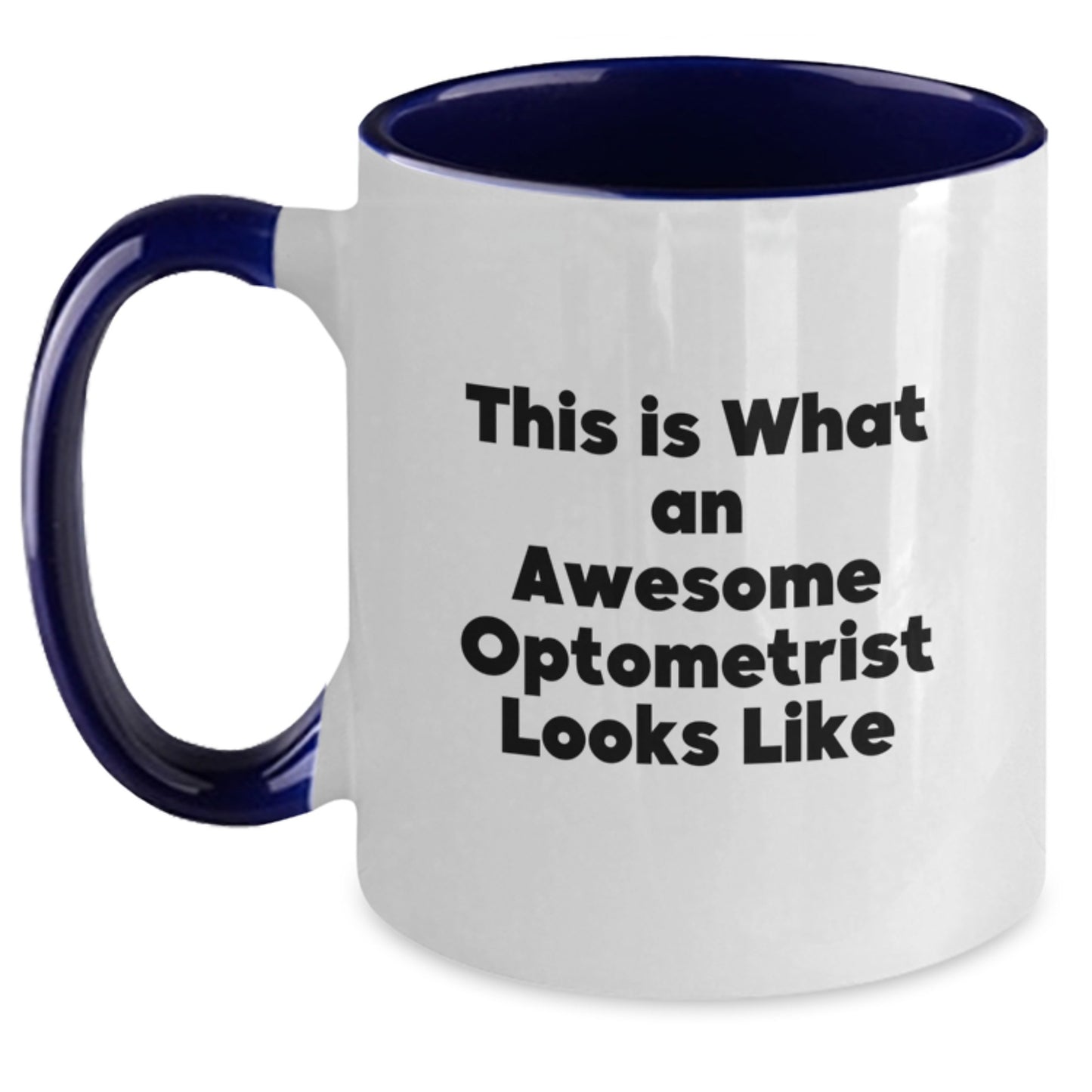 Optometrist Gifts from Friends, Cute Two Tone Coffee Mugs for Awesome Optometrist, This Is What An Awesome Optometrist Looks Like, Graduation Unique Gifts - Main