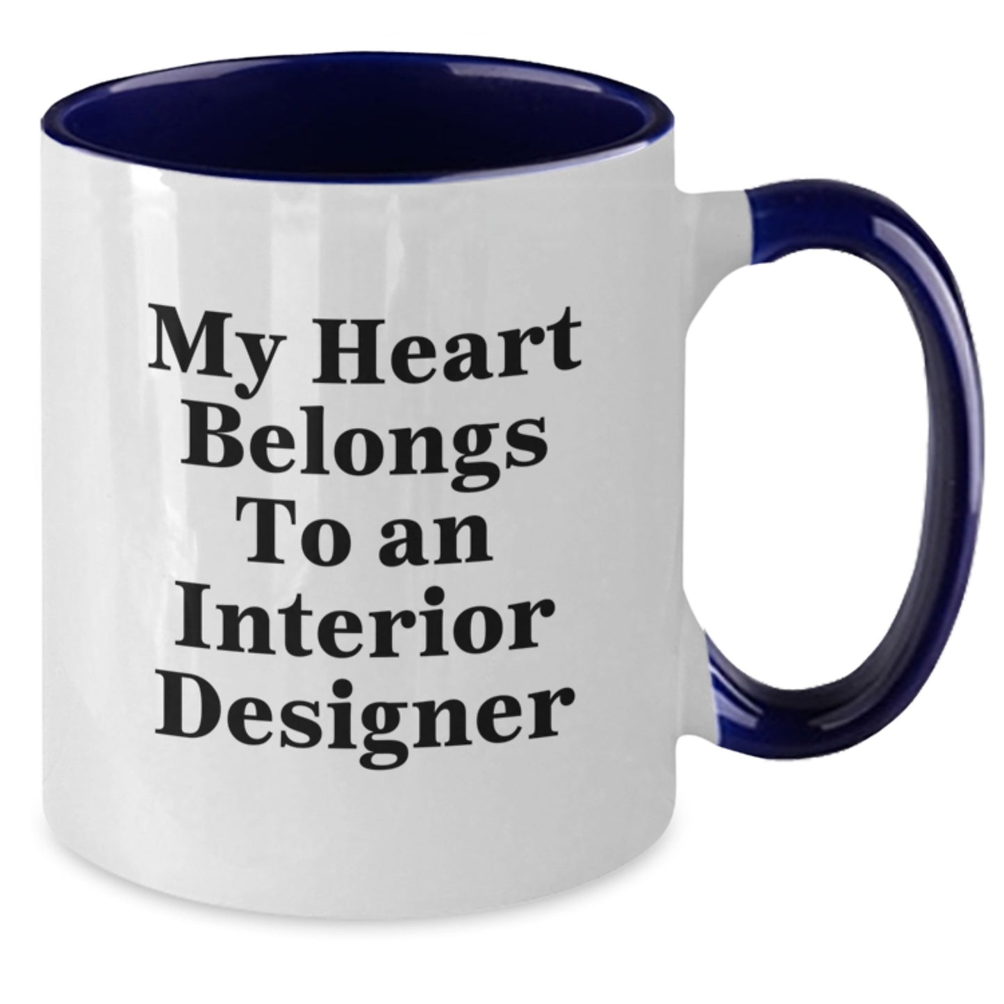 Funny Interior Designer Quote Gifts from Friends to Interior Designers Two Tone Coffee Mug Graduation Unique Present - Additional