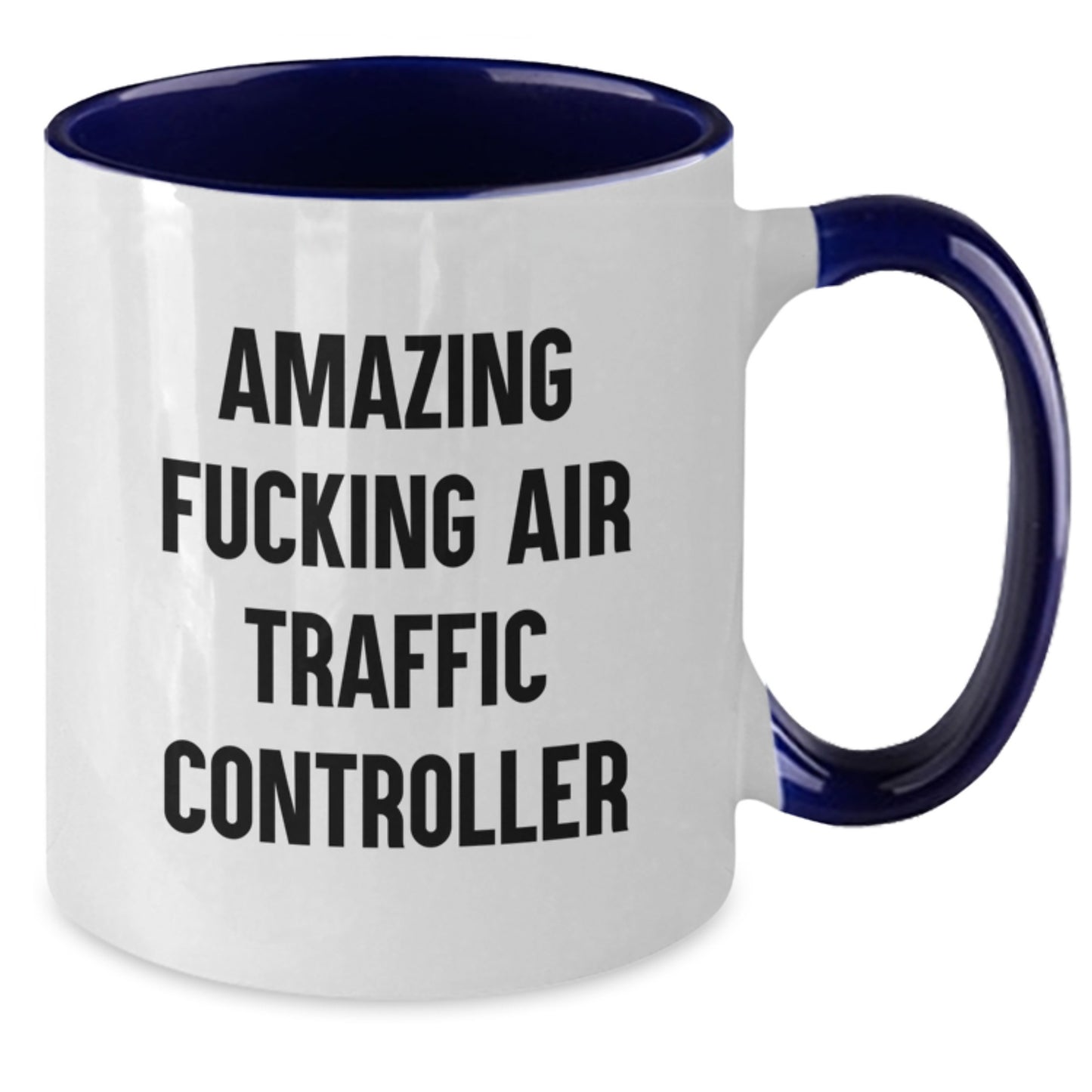 Funny Air Traffic Controller Gifts from Friends for Air Traffic Controller Graduation Unique Two Tone Coffee Mug - Additional