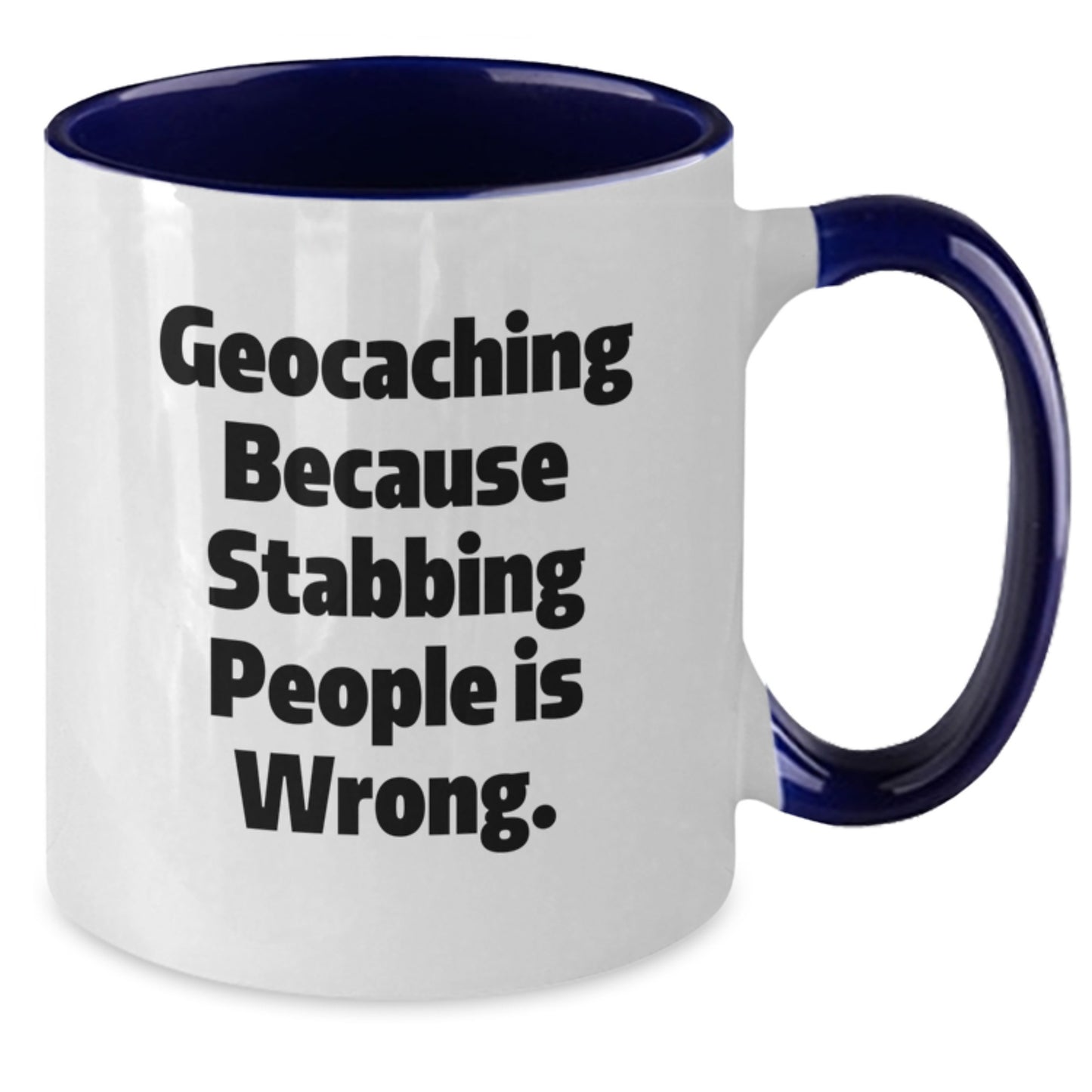 Geocaching Funny Mugs Gifts from Friends for Geocaching Enthusiasts, Graduation Unique Gifts, Two Tone Coffee Mug - Additional
