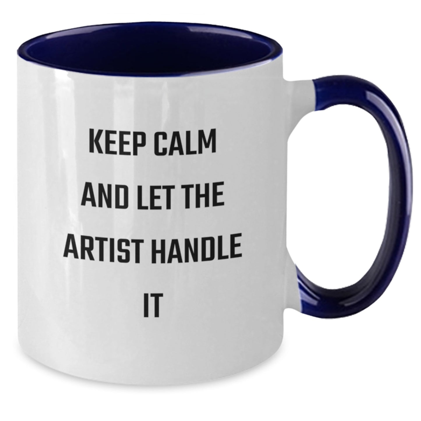 Funny Artist Gifts: Keep Calm And Let The Artist Handle It, Two Tone Coffee Mug, Graduation Unique Gifts from Friends, Perfect for Artist, Men, Women, Family - Additional