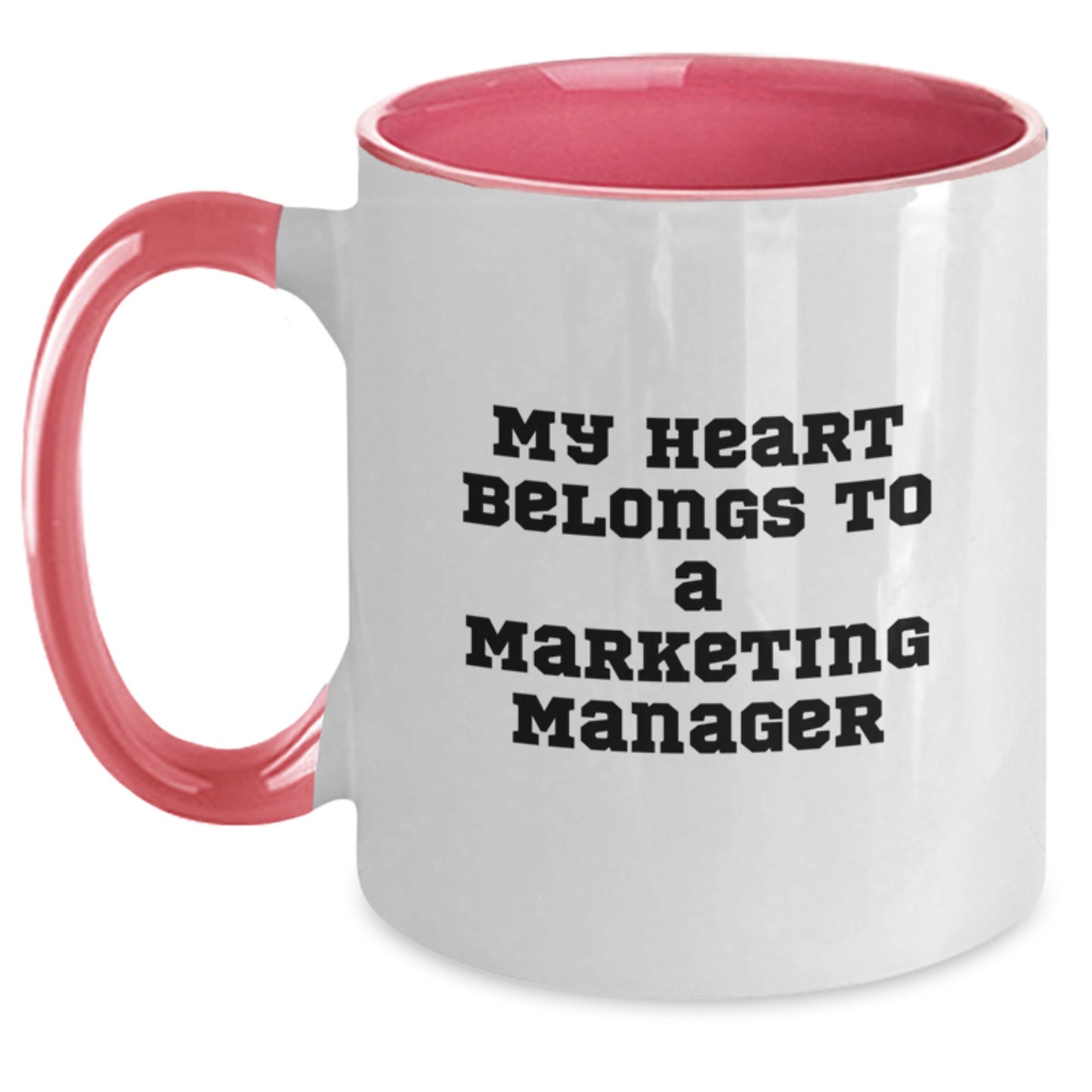 Marketing Manager Gifts from Friends - Unique Graduation Gifts for Her, Unique Gifts for Marketing Manager, Funny Coffee Mug with 'My Heart Belongs To A Marketing Manager' - Main