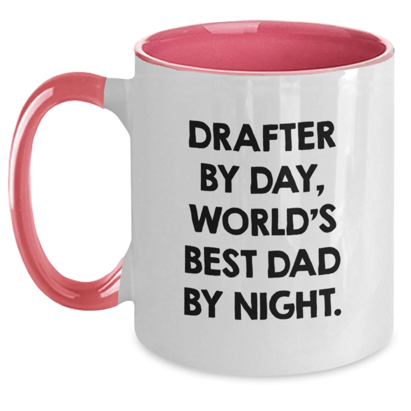 Funny Drafter Gifts Two Tone Coffee Mug, Drafter By Day, World's Best Dad By Night, Graduation Unique Gifts from Men to Friends - Main