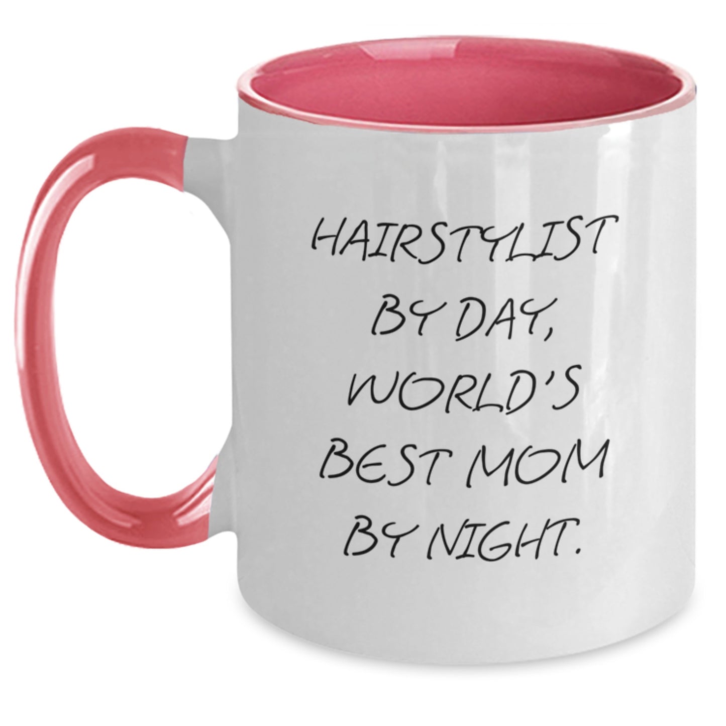Hairstylist Gifts, Cute Two Tone Coffee Mugs, Birthday Quotes, Fun Mugs for Women, Gifts from Mom, Gifts for Hairstylist - Inspirational Quote Mug - Main