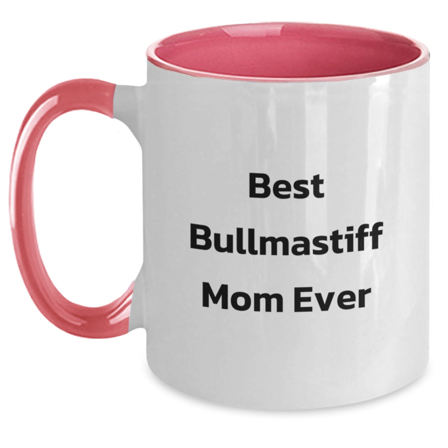 Funny Bullmastiff Dog Gifts for Best Bullmastiff Mom Ever, Two Tone Coffee Mug for Birthday - Main