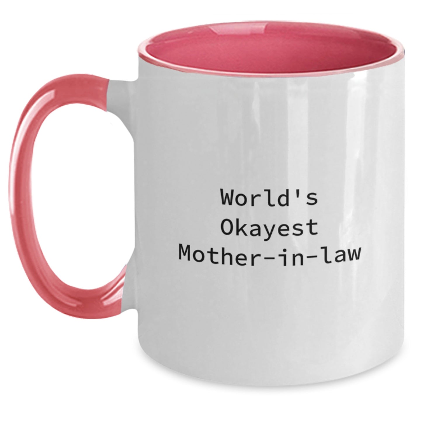 Funny Mom-in-law Gifts for Graduation - World's Okayest Mom Mug, Two Tone Coffee Mug, Gift from Men to Women, Family & Friends - Main