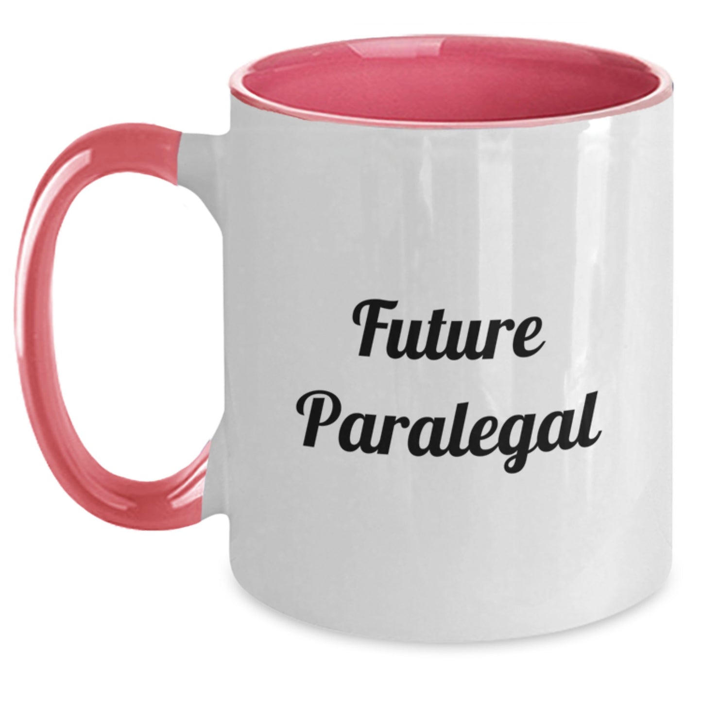 Funny Future Paralegal Gifts from Friends, Coworkers, or Family - Inspirational Quote on Two Tone Coffee Mug for Birthday - Main