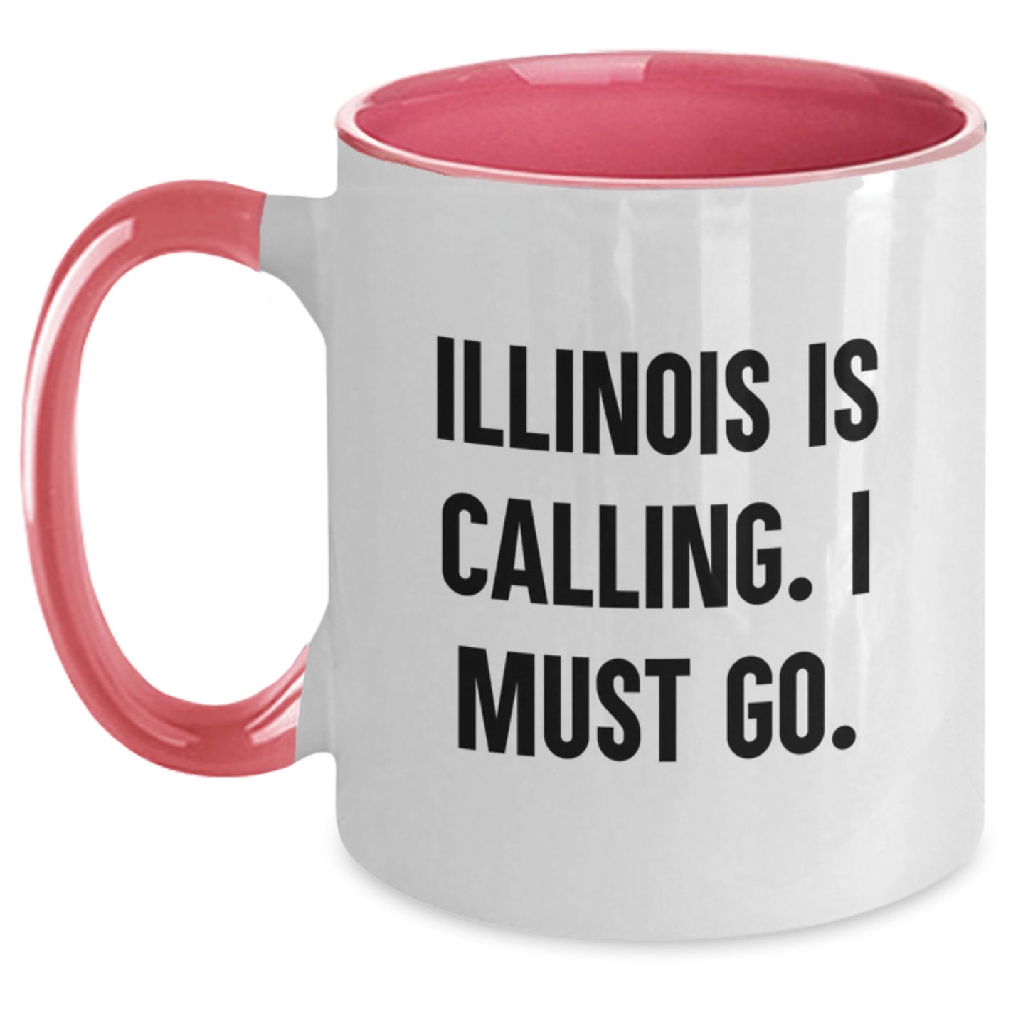 Funny Illinois Quote Two Tone Coffee Mugs, Gifts from Friends for Illinois Lovers, Birthday Unique Gifts - Main