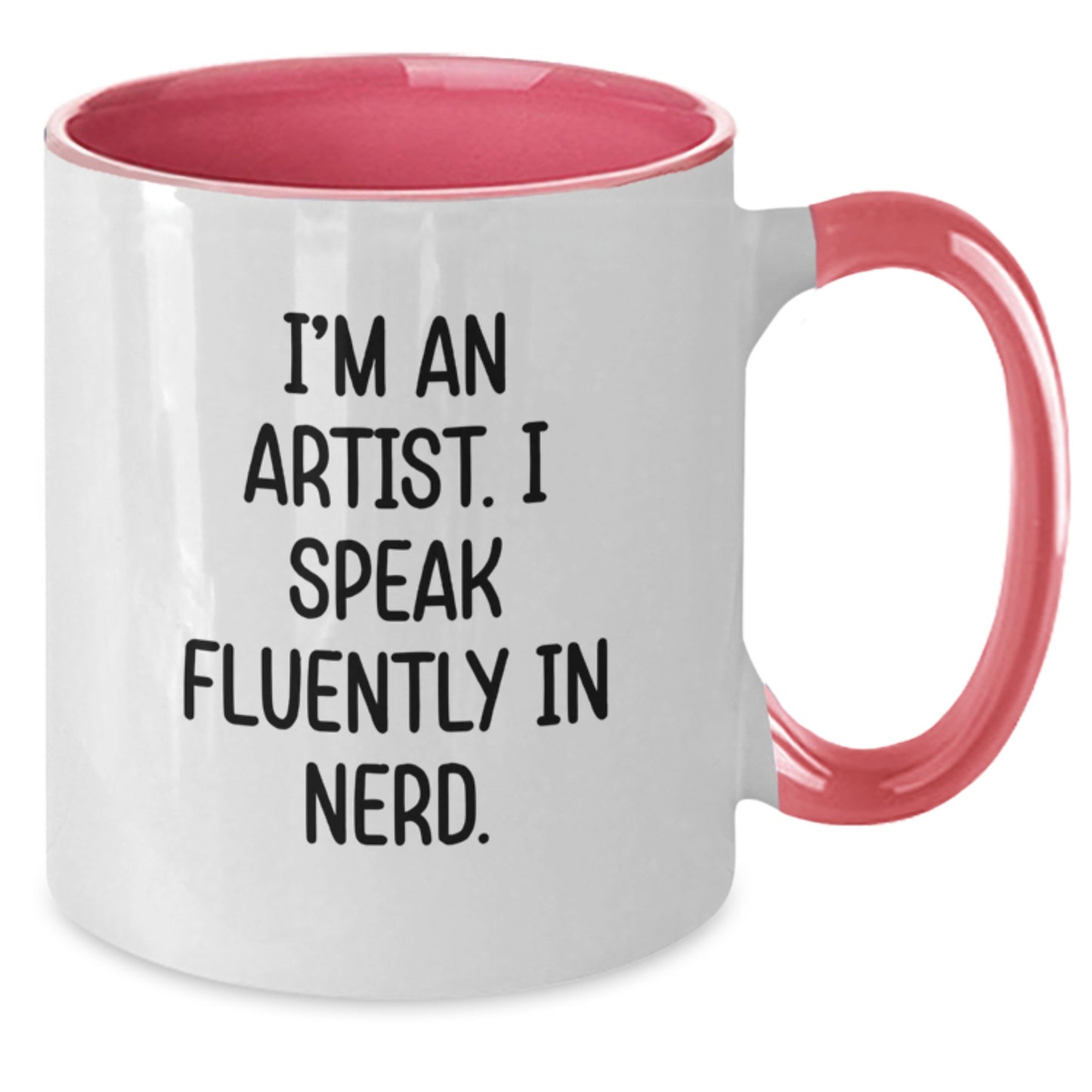 Funny Artist Gifts from Friends for Artist Birthday Unique Mugs, I'm An Artist, Two Tone Coffee Mug, Quote - Additional
