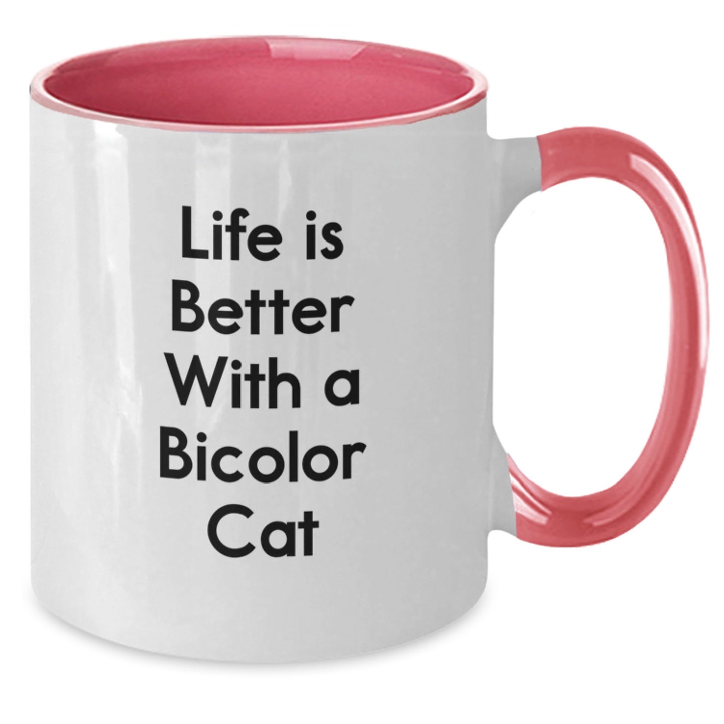 Funny Bicolor Cat Gifts from Friends and Family - Life Is Better With A Bicolor Cat Two Tone Coffee Mug, Birthday Unique Presents for Men and Women - Additional