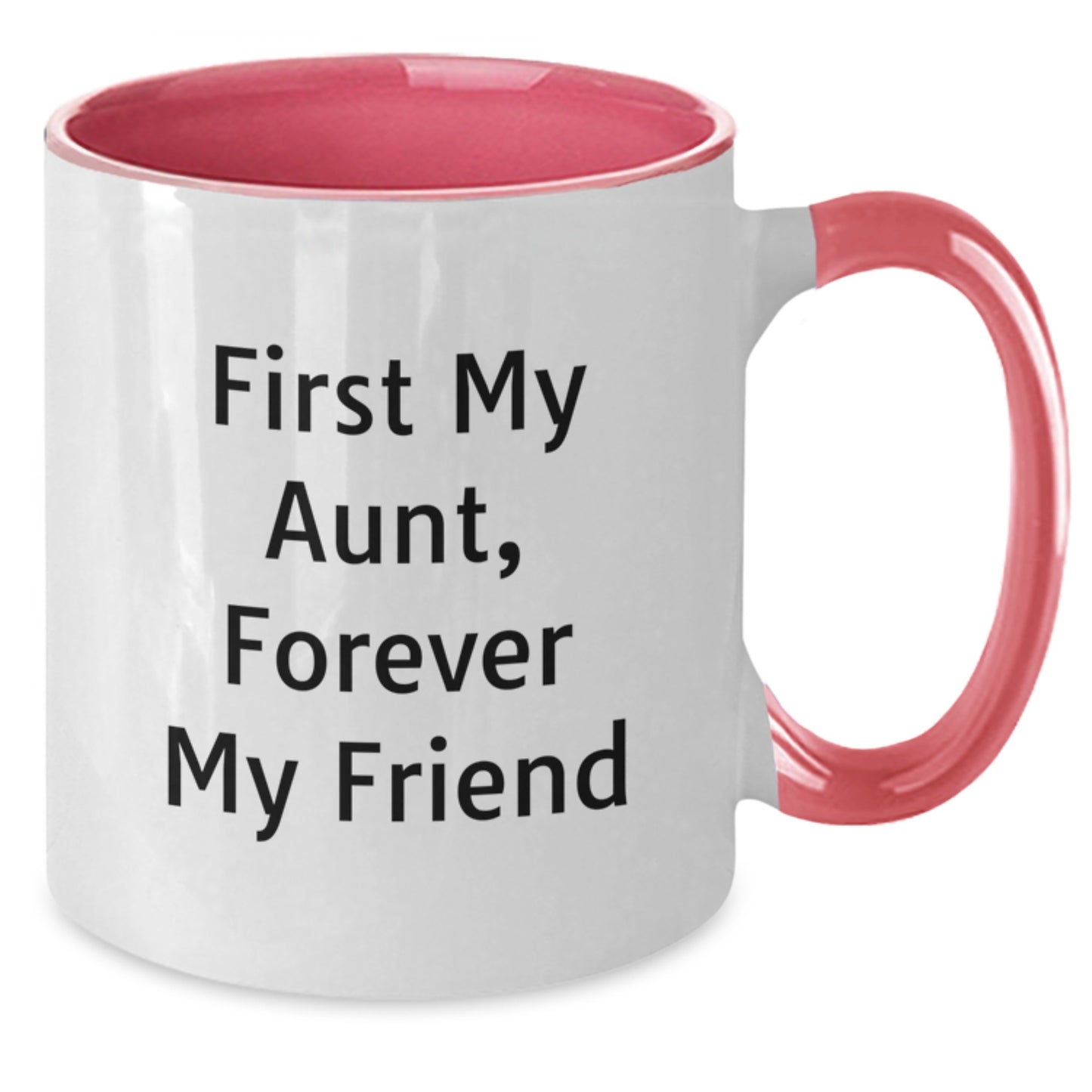Funny Aunt Gifts, First My Aunt, Forever My Friend Two Tone Coffee Mug, Birthday Unique Ideas from Family - Additional