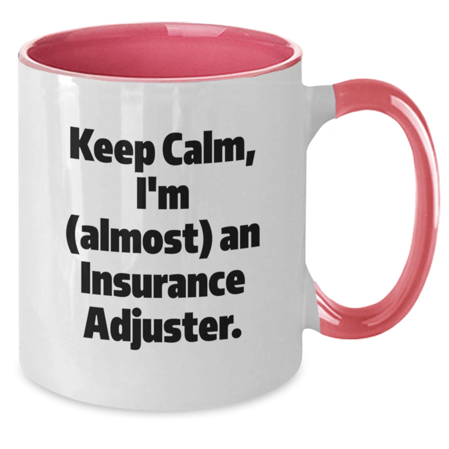 Insurance Adjuster Gifts, Funny Inspirational Quote, Two Tone Coffee Mug for Insurance Adjuster, Gifts from Friends for Graduation Unique Gifts - Additional