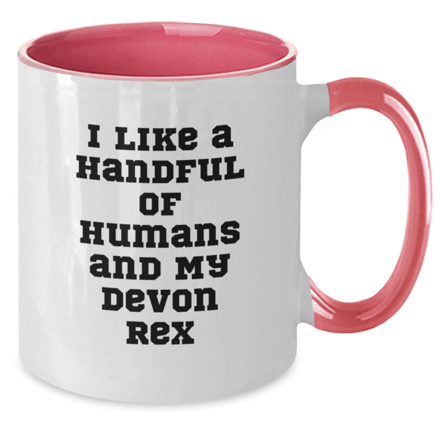 Funny Devon Rex Cat Lover Gifts from Family - I Like A Handful Of Humans And My Devon Rex, Unique Graduation Mugs for Women, Friends, or Coworkers - Two Tone Coffee Mug - Additional