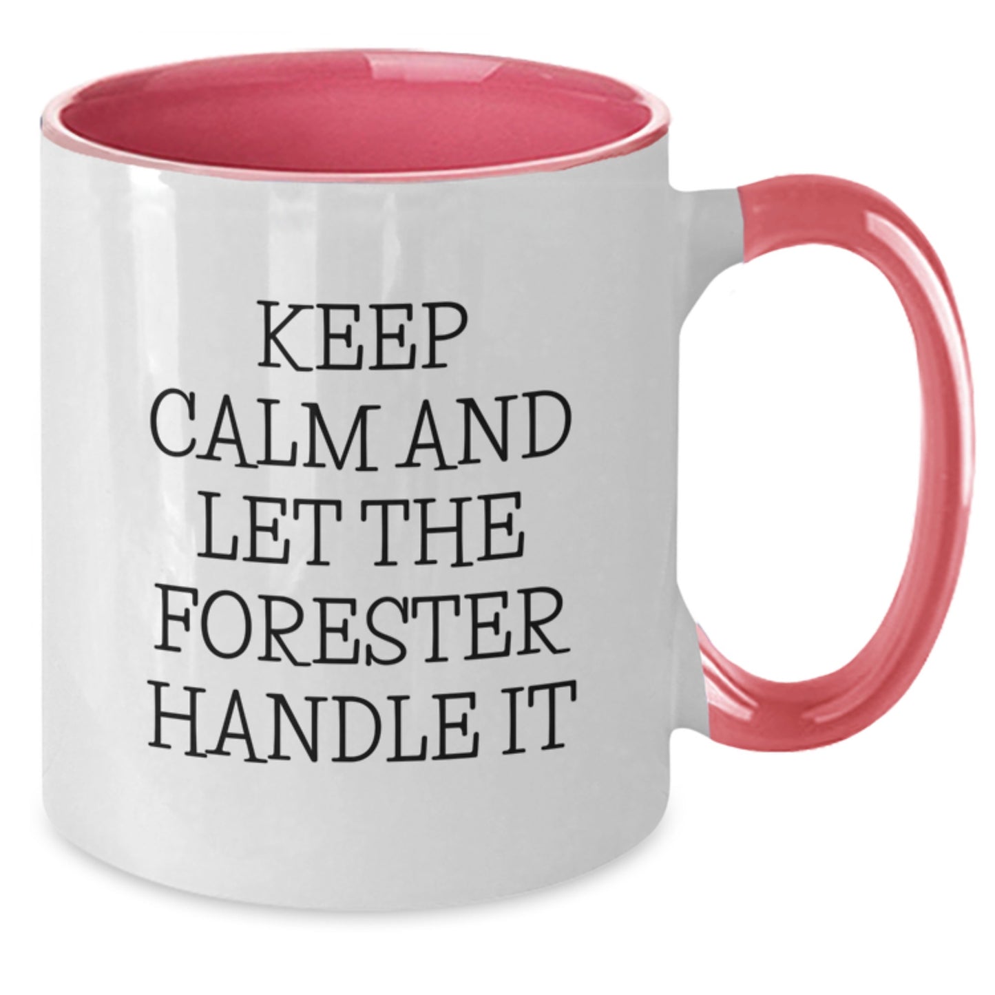 Funny Forester Gifts, Keep Calm And Let The Forester Handle It Two Tone Coffee Mug, Birthday Unique Gifts from Men to Forester, Forester Coffee Lovers - Additional