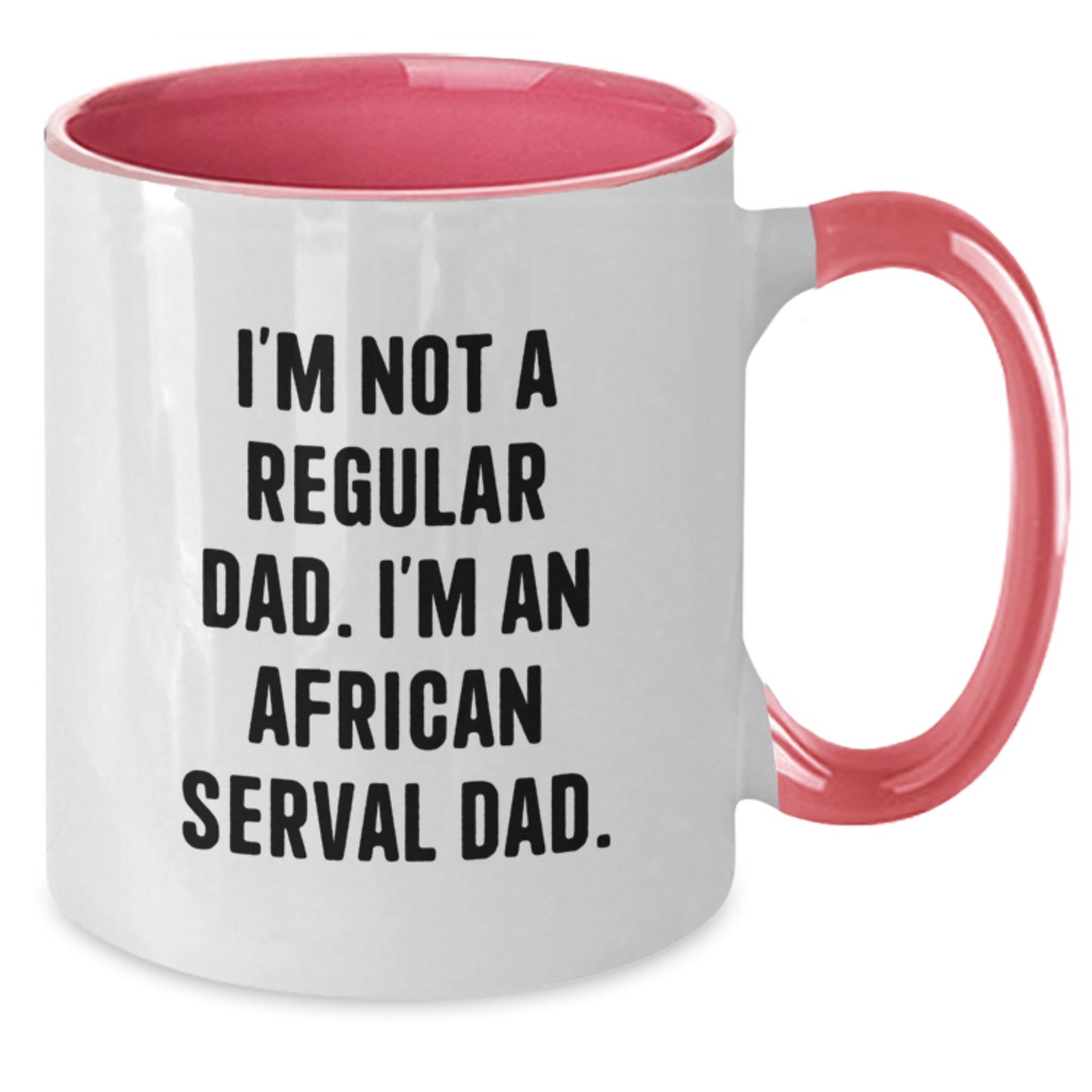 African Serval Cat Dad Funny Two Tone Coffee Mug Gifts from Men to Friends for Birthday - Additional