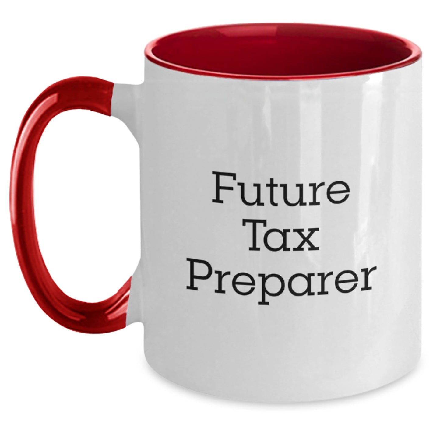 Funny Tax Preparer Gifts for Her or Him, 'Future Tax Preparer' Quote on Two Tone Coffee Mug, Gifts from Coworkers, Friends or Family for Birthday - Main