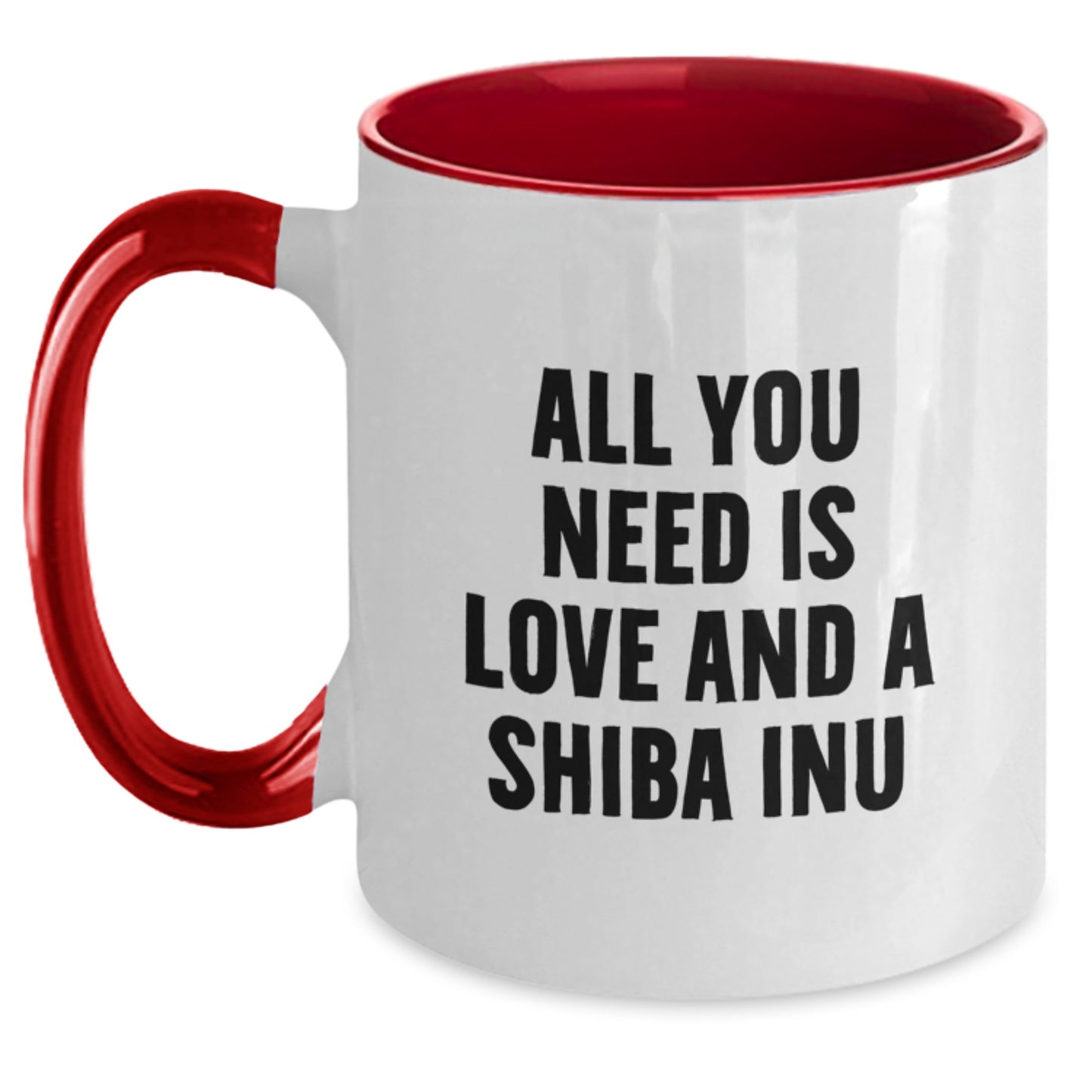 Funny Shiba Inu Dog Gifts from Friends for Birthday - 'All You Need Is Love And A Shiba Inu' Two Tone Coffee Mug, Shiba Inu Dog Lover Mug, Gifts for Shiba Inu Dog Owners, Birthday Unique Gifts - Main