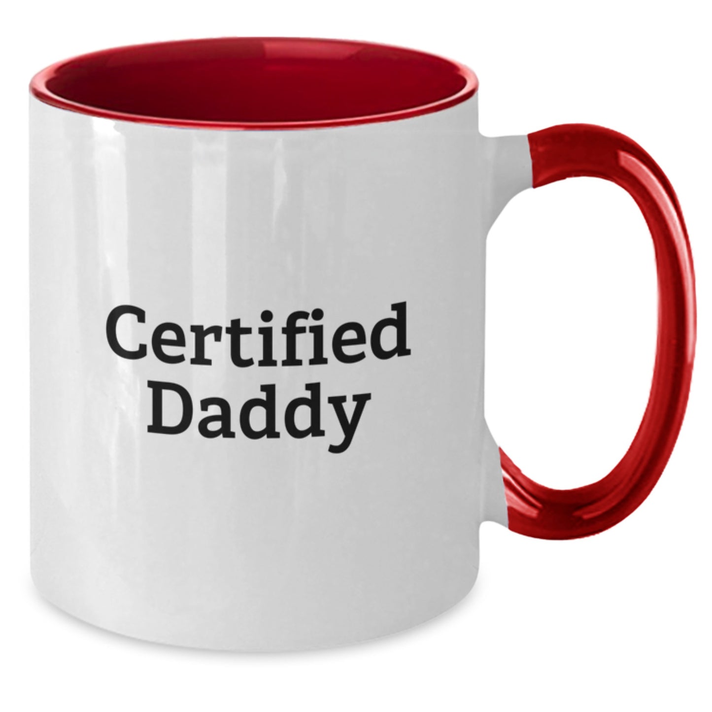 Funny Daddy Quote Two Tone Coffee Mugs, Gifts from Men to Daddy, Birthday Unique Presents for Daddy, 'Certified Daddy' Mug, 11oz Ceramic, Microwave and Dishwasher Safe - Additional