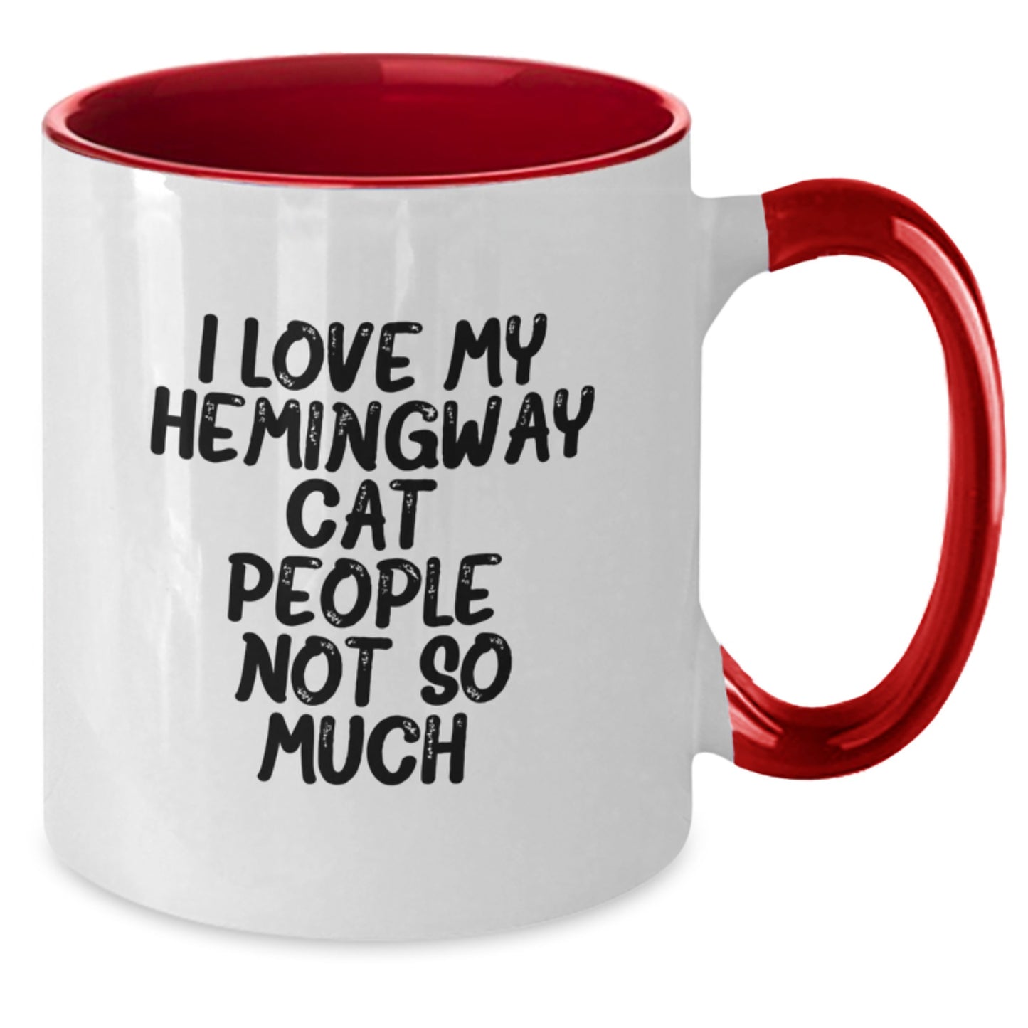 Hemingway Cat Funny Gifts from Friends for Graduation Two Tone Coffee Mug, I Love My Hemingway Cat. People, Not So Much., Unique Gifts for Men, Women, Coworkers, and Family - Additional