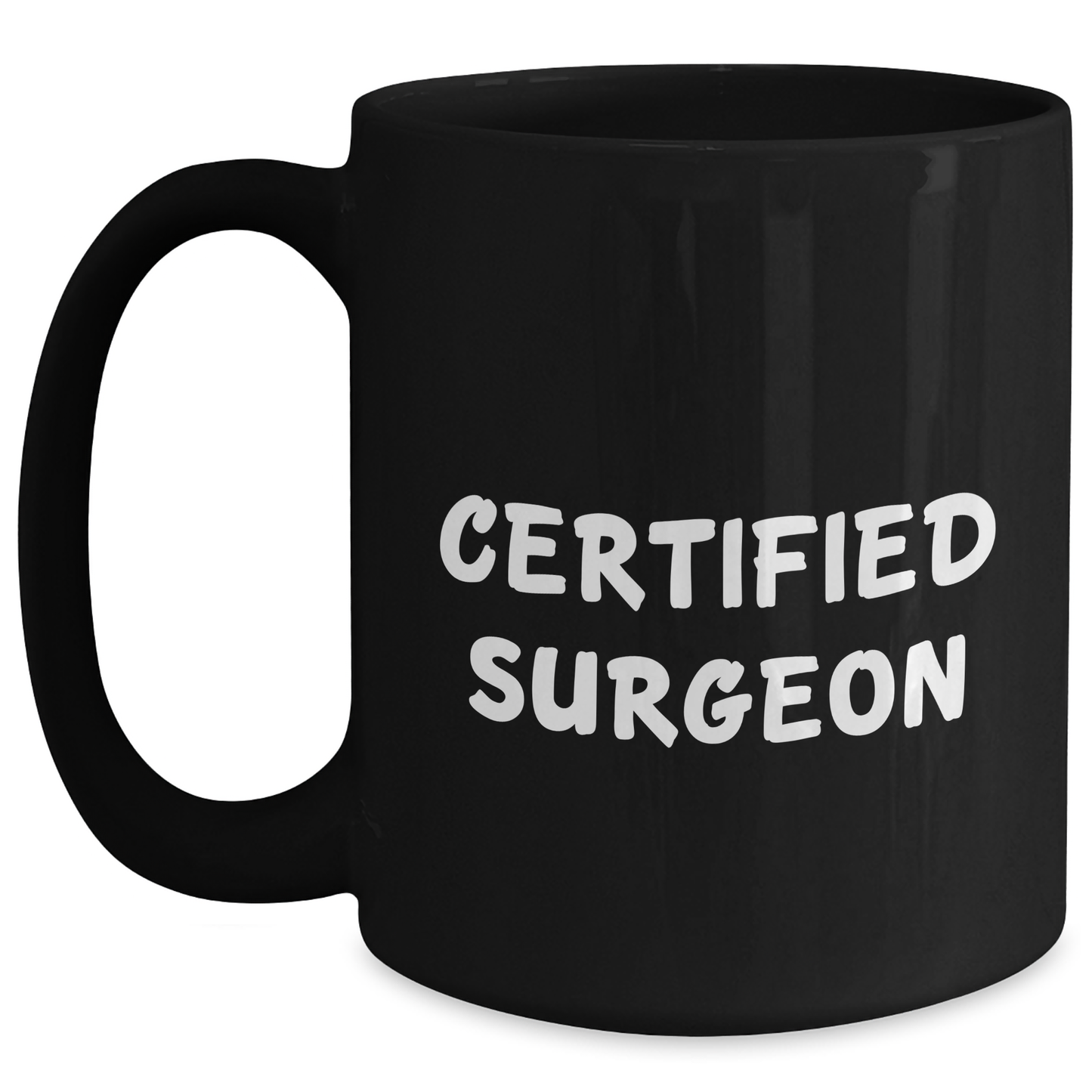 Surgeon Humor Gifts from Men to Surgeons on Father's Day - Black Coffee Mug - Main
