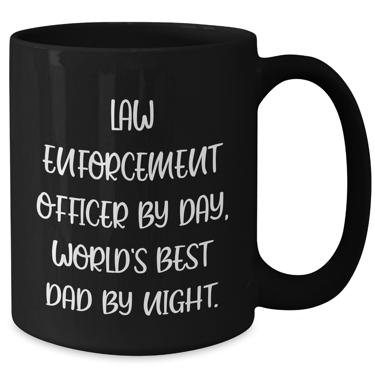 Funny Law Enforcement Officer Gifts, World's Best Dad By Night Black Coffee Mug, Father's Day Unique Gifts from Men to Law Enforcement Officer - Additional