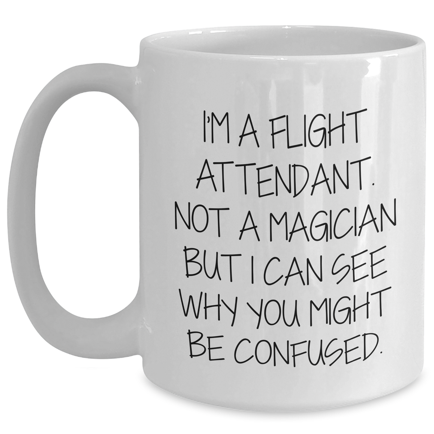 Funny Flight Attendant Quotes Gifts for Men from Friends, White Coffee Mug for Father's Day - Main
