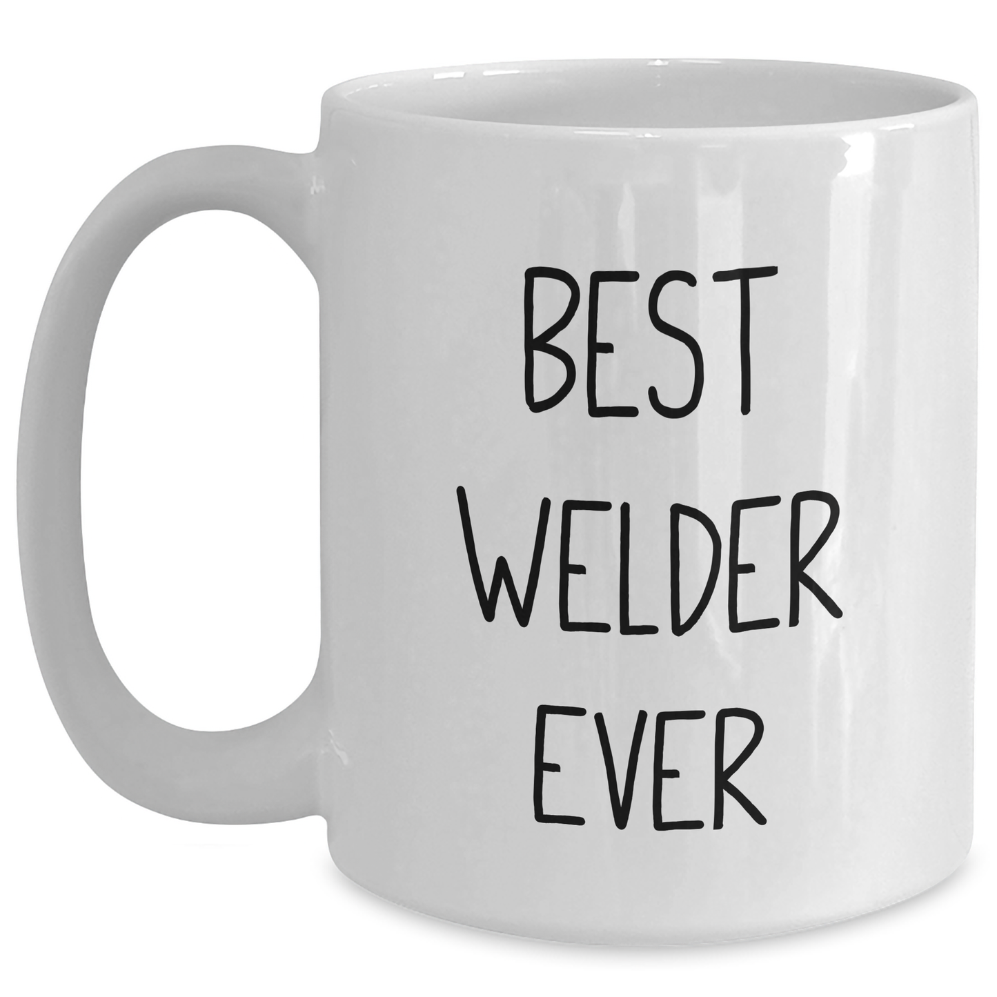 Funny Welder Gifts from Friends for Best Welder Ever White Coffee Mug, Perfect Graduation Unique Gifts - Main