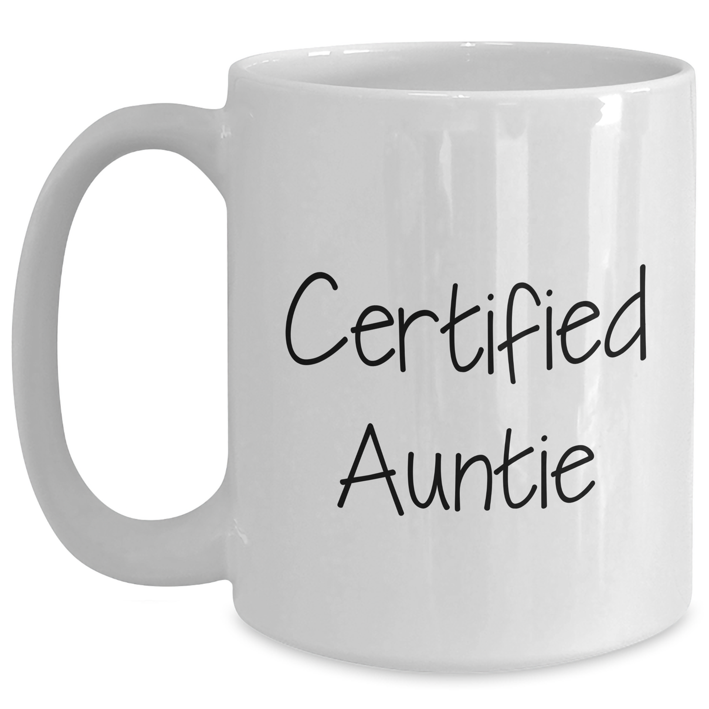 Funny Auntie Gifts from Men to Auntie, White Coffee Mug for Father's Day, 'Certified Auntie' Quote - Main