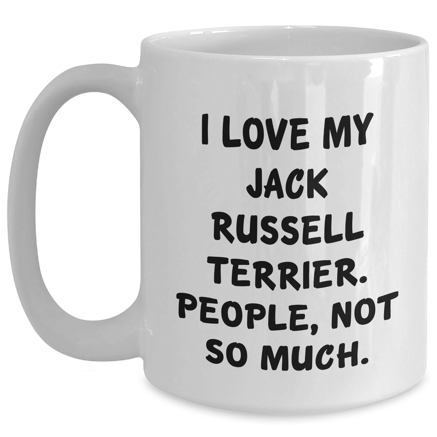 Funny Jack Russell Terrier Dog Lovers Gifts from Friends for Graduation Unique White Coffee Mug - Main