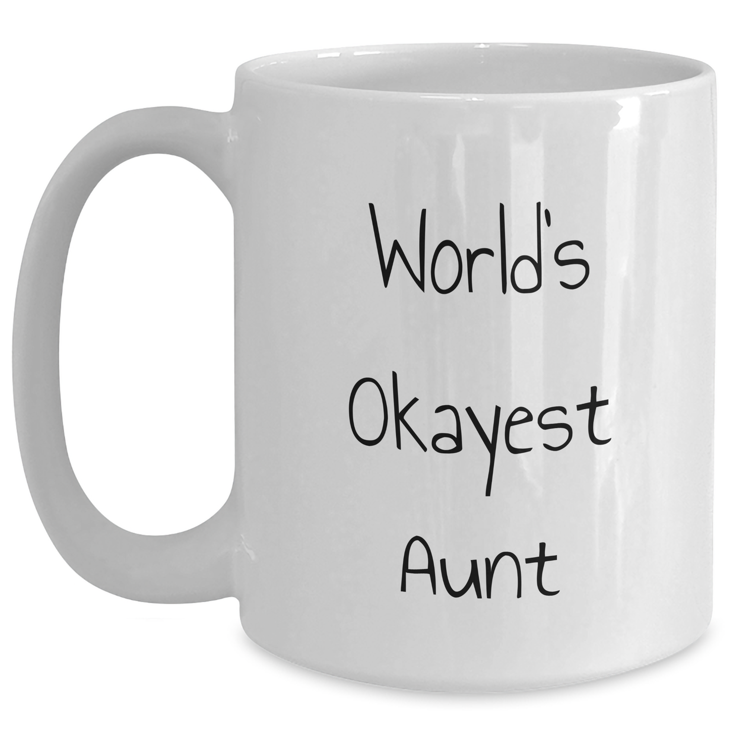 Funny Aunt Gifts, World's Okayest Aunt White Coffee Mug, Graduation Unique Gifts for Her from Family - Main
