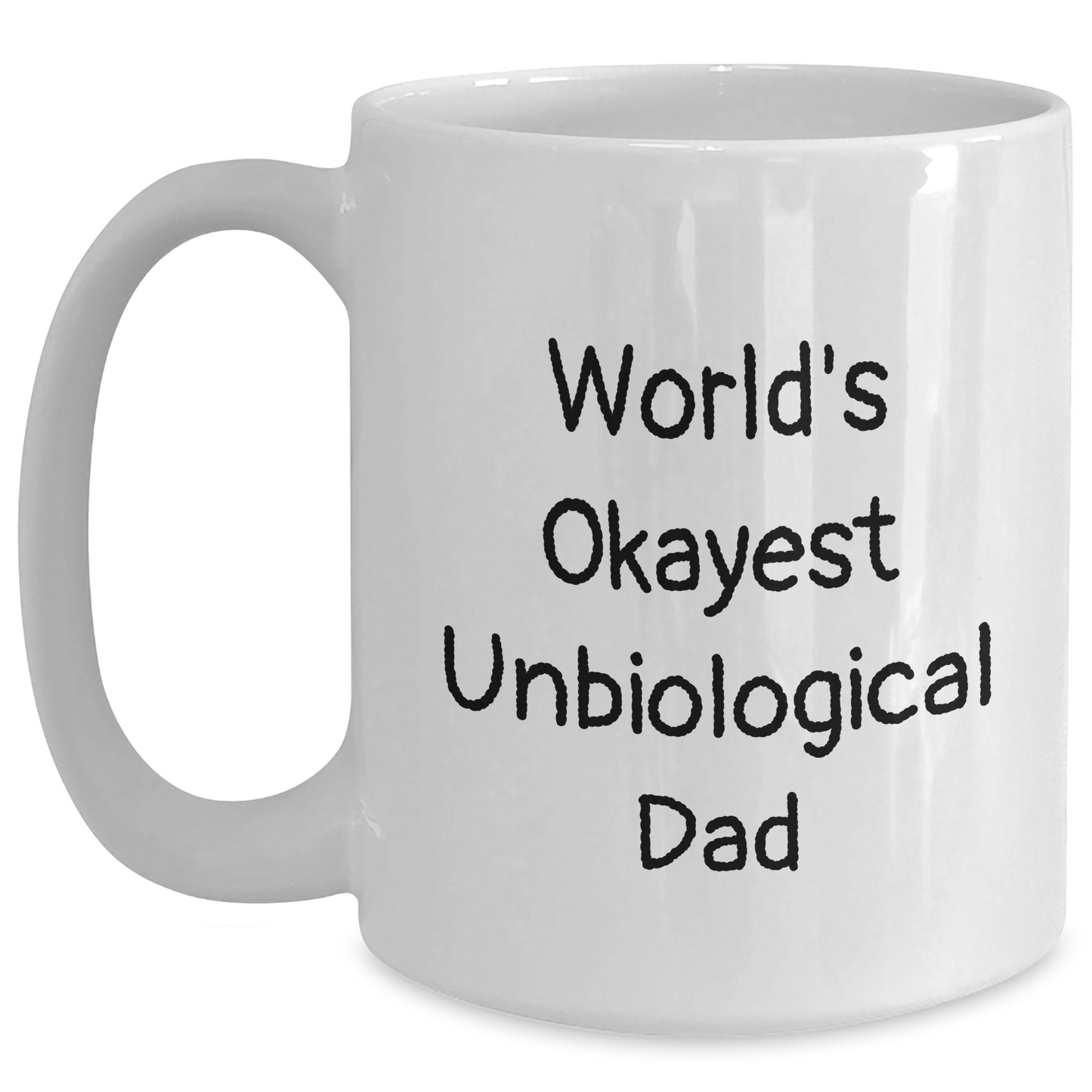 Unbiological Dad Gifts from Men, World's Okayest Unbiological Dad White Coffee Mug for Graduation, Funny Quote - Main