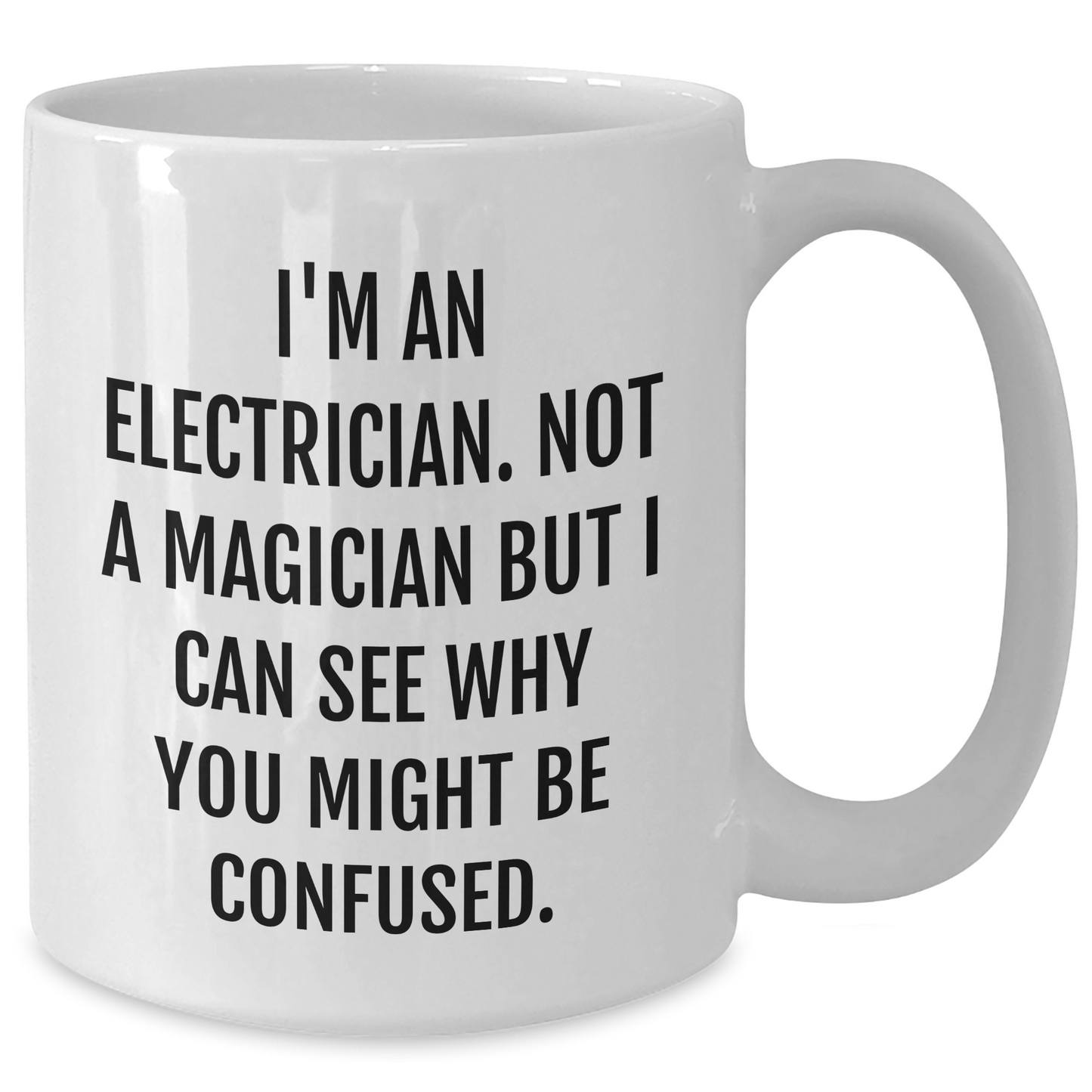Funny Electrician Gifts, White Coffee Mug for Electrician, Gifts from Friends, Unique Father's Day Unique Gifts for Men - Additional