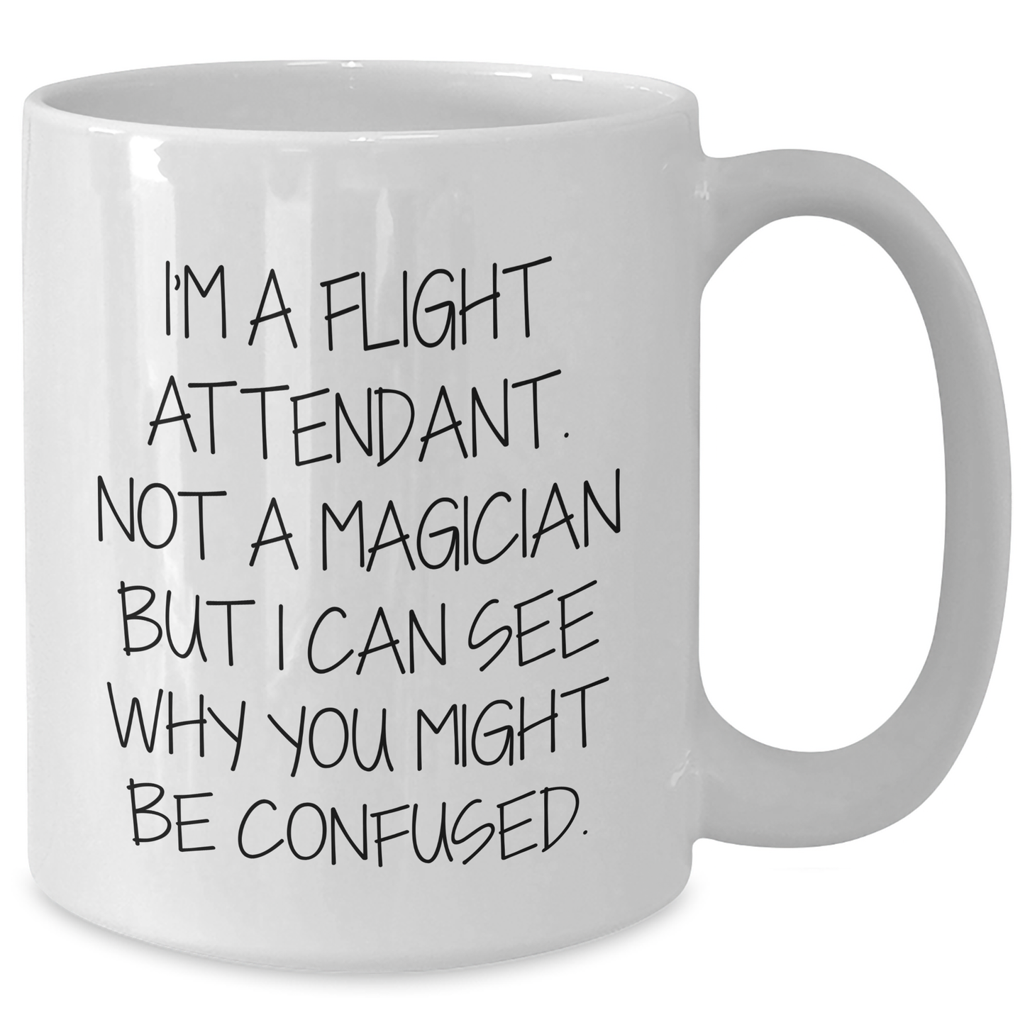 Funny Flight Attendant Quotes Gifts for Men from Friends, White Coffee Mug for Father's Day - Additional