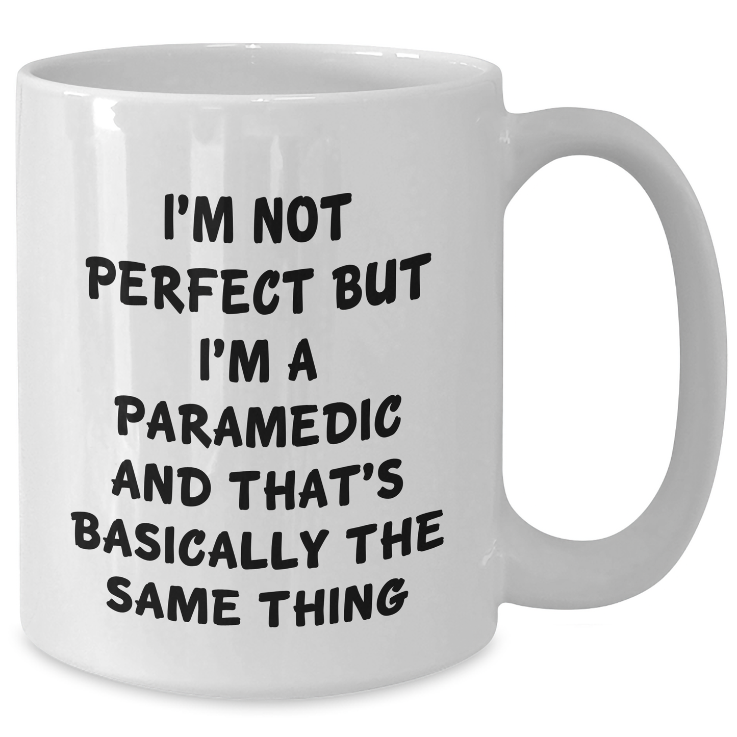 Funny Rescue Worker Gifts from Men for Rescue Worker - I'm Not Perfect White Coffee Mug, Father's Day Unique Gifts - Additional