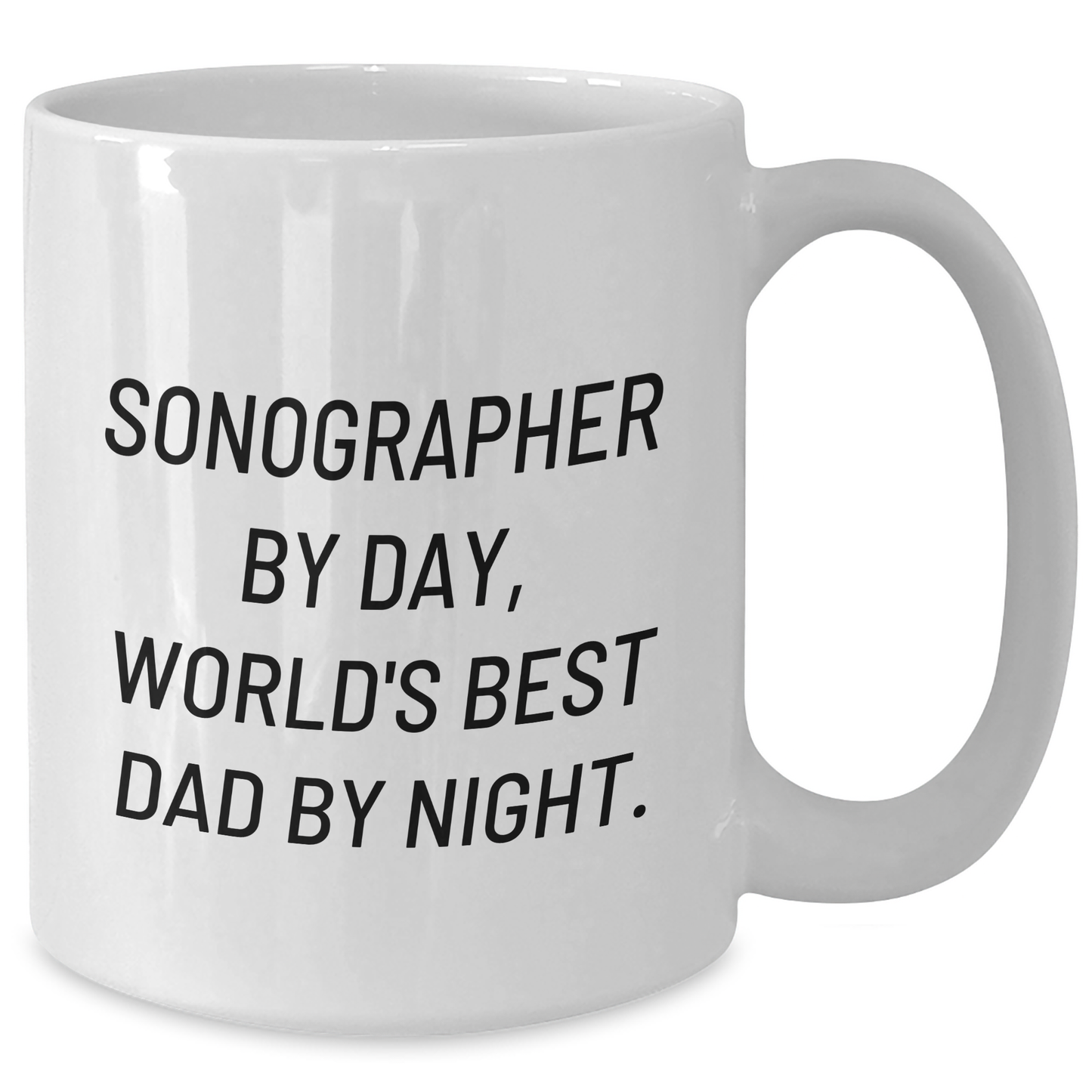 Sonographer Humor Mug Gifts from Friends for Sonographer By Day, World's Best Dad By Night. Funny White Coffee Mug for Father's Day - Additional