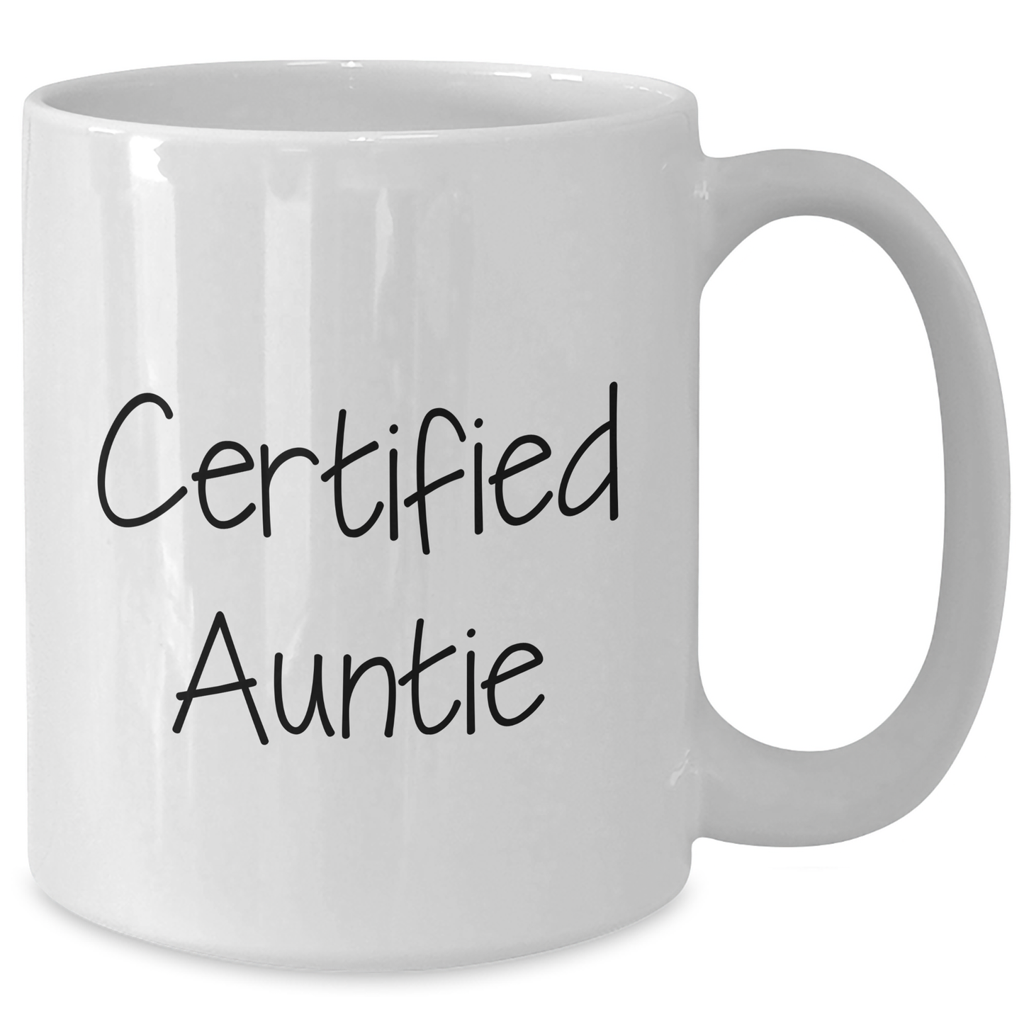 Funny Auntie Gifts from Men to Auntie, White Coffee Mug for Father's Day, 'Certified Auntie' Quote - Additional